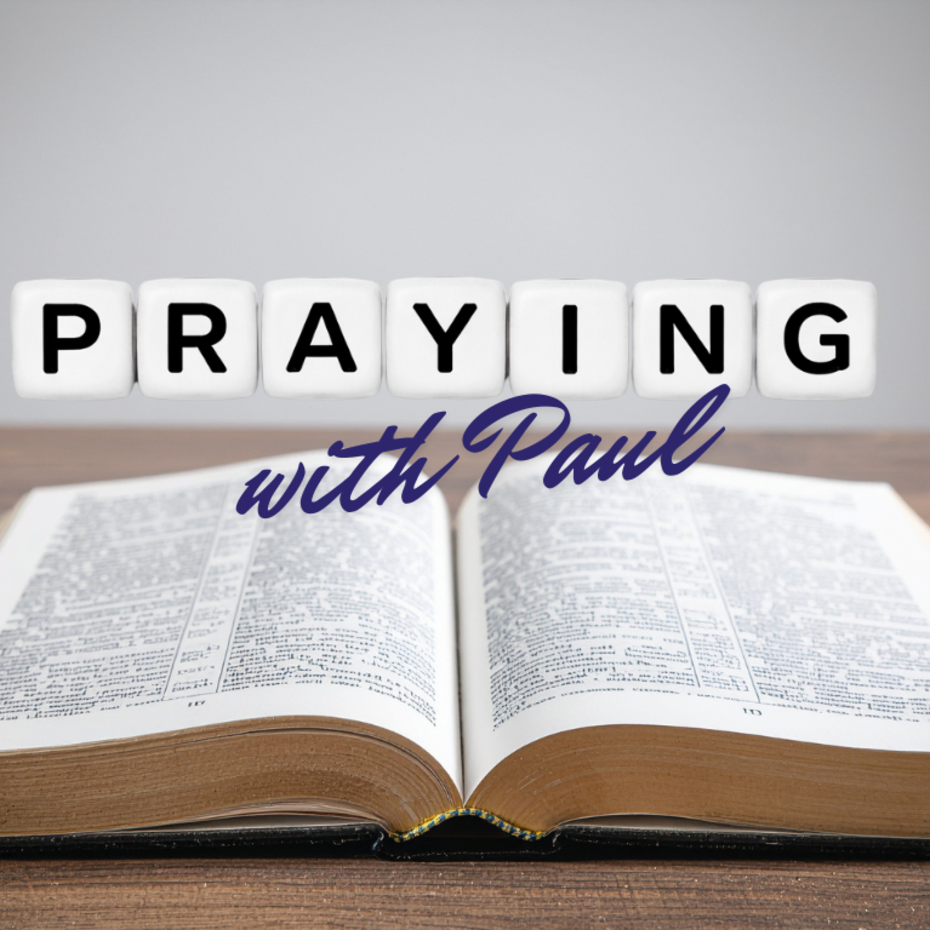 Sermon - Praying with Paul - Ephesians 1:15-23 episode artwork
