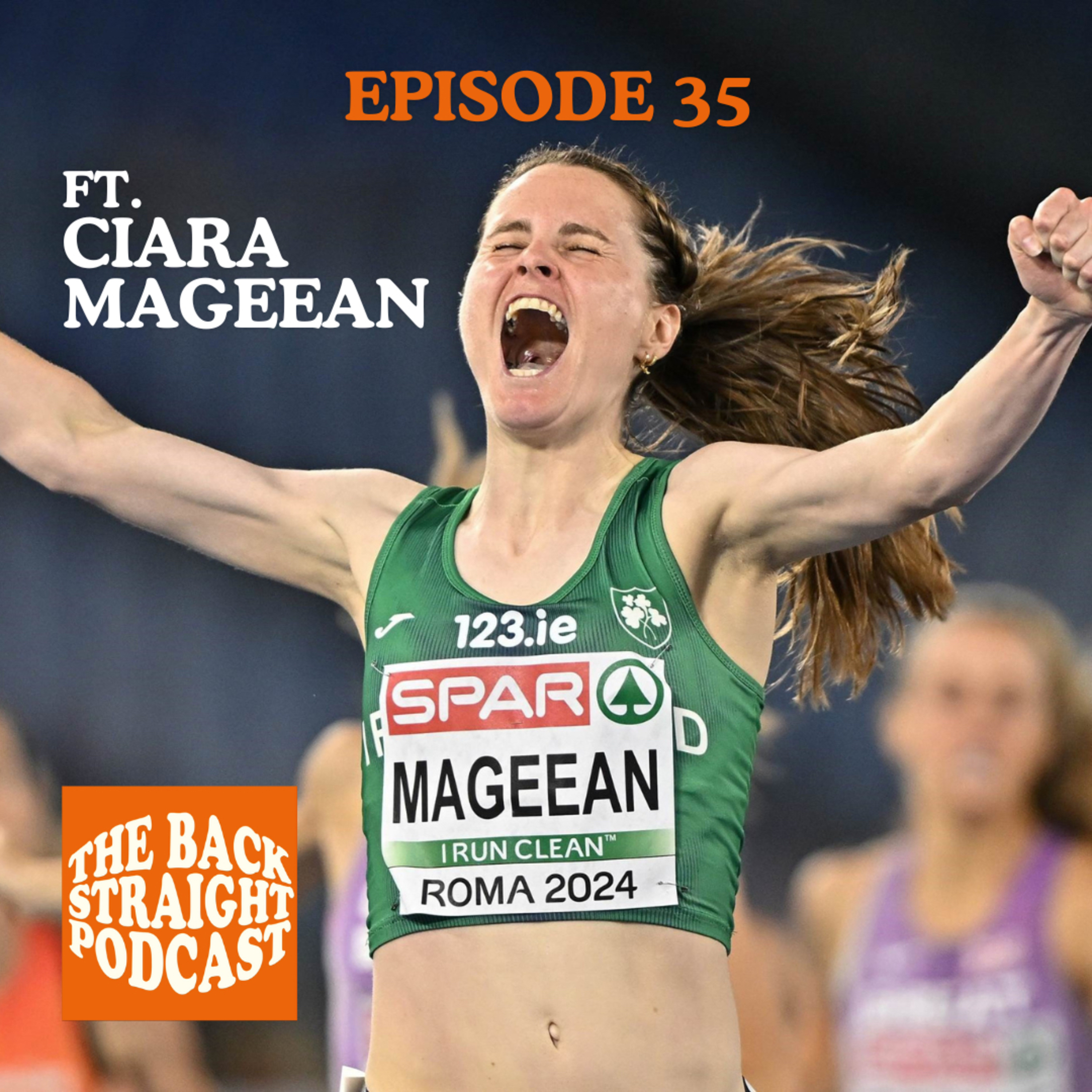 Ep. 35 - Catch-up with Ciara Mageean