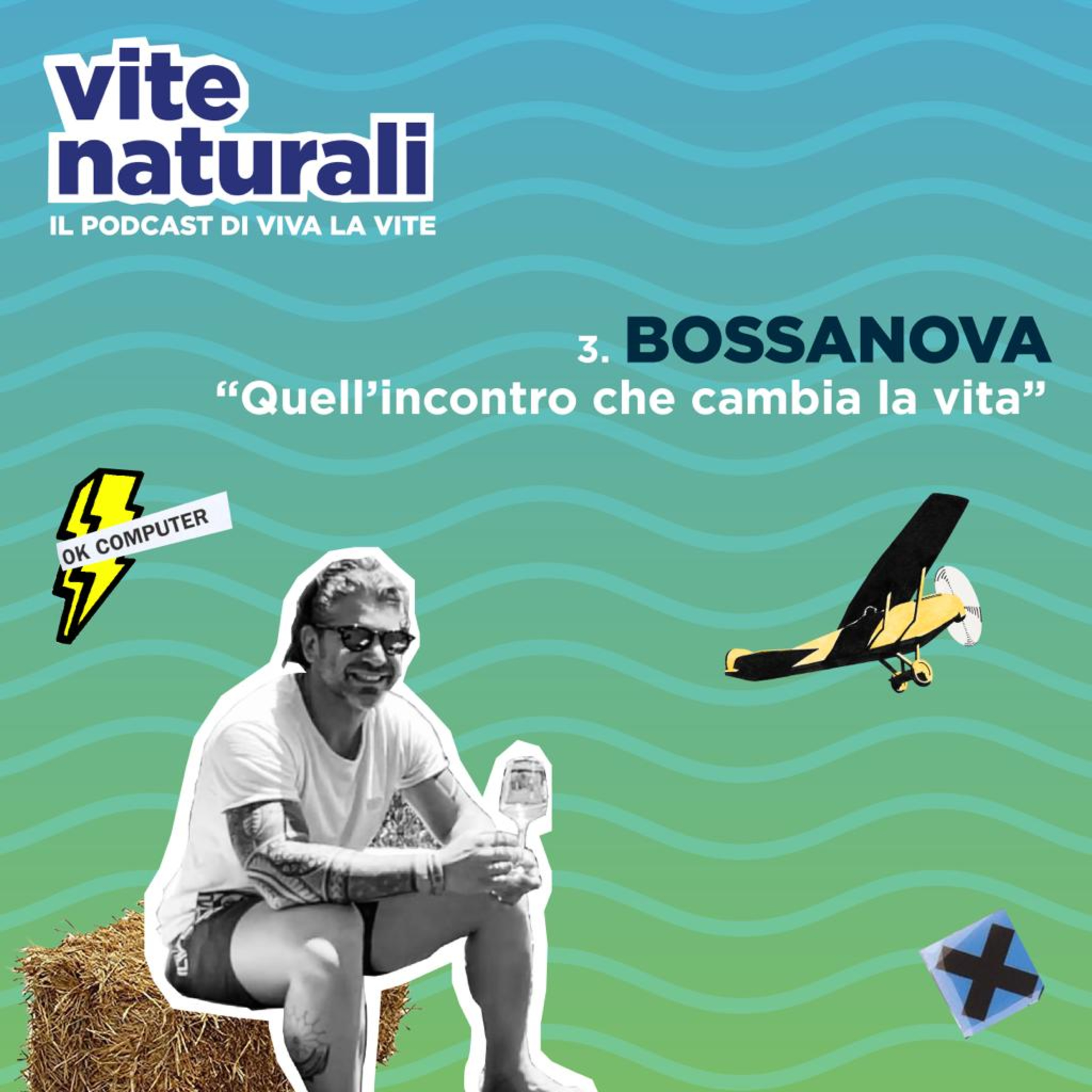 3. Bossanova - Quell'incontro che cambia la vita