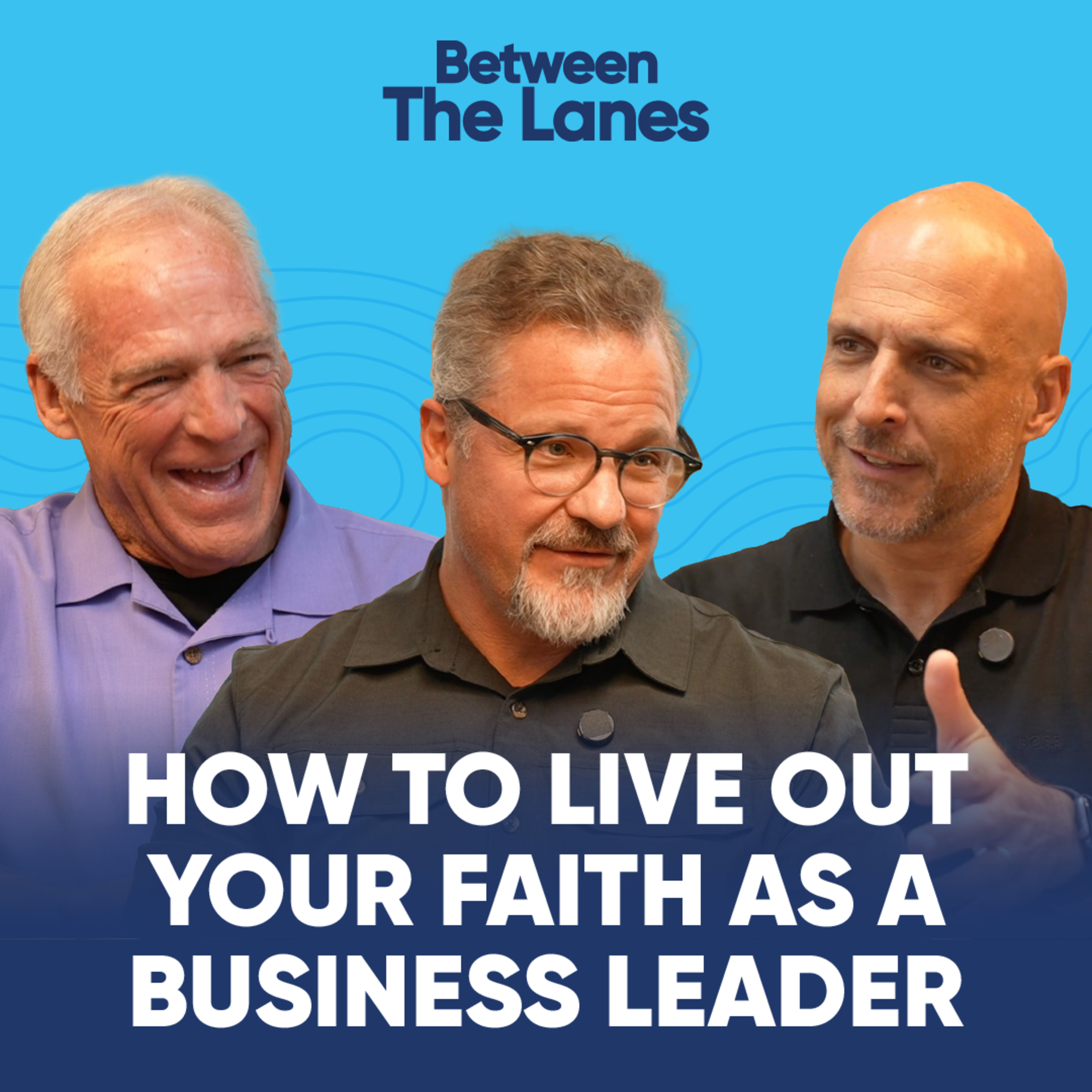 How To Live Out Your Faith As a Business Leader | Season 2 episode 3 episode artwork