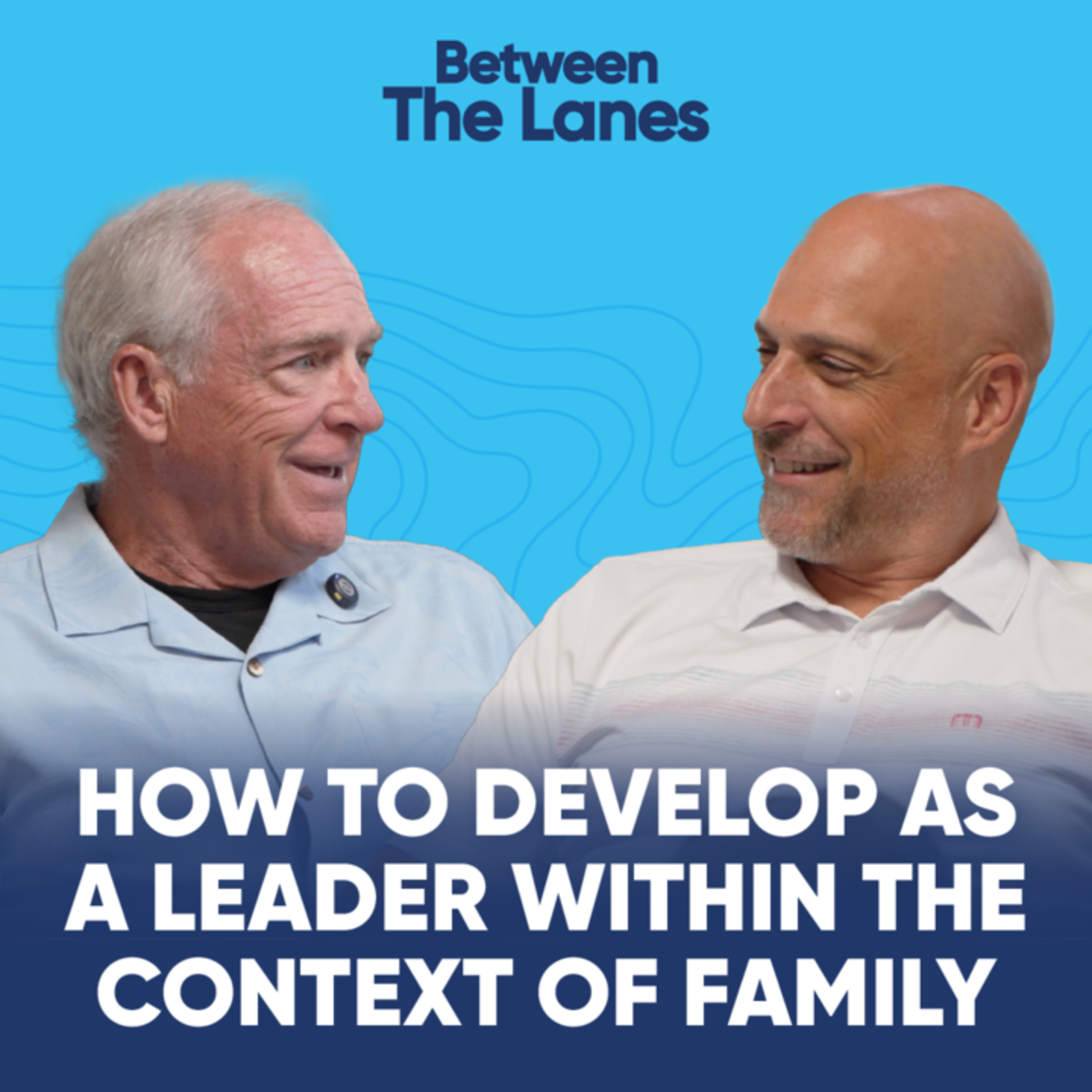 How To Develop As A Leader Within The Context of Family episode artwork
