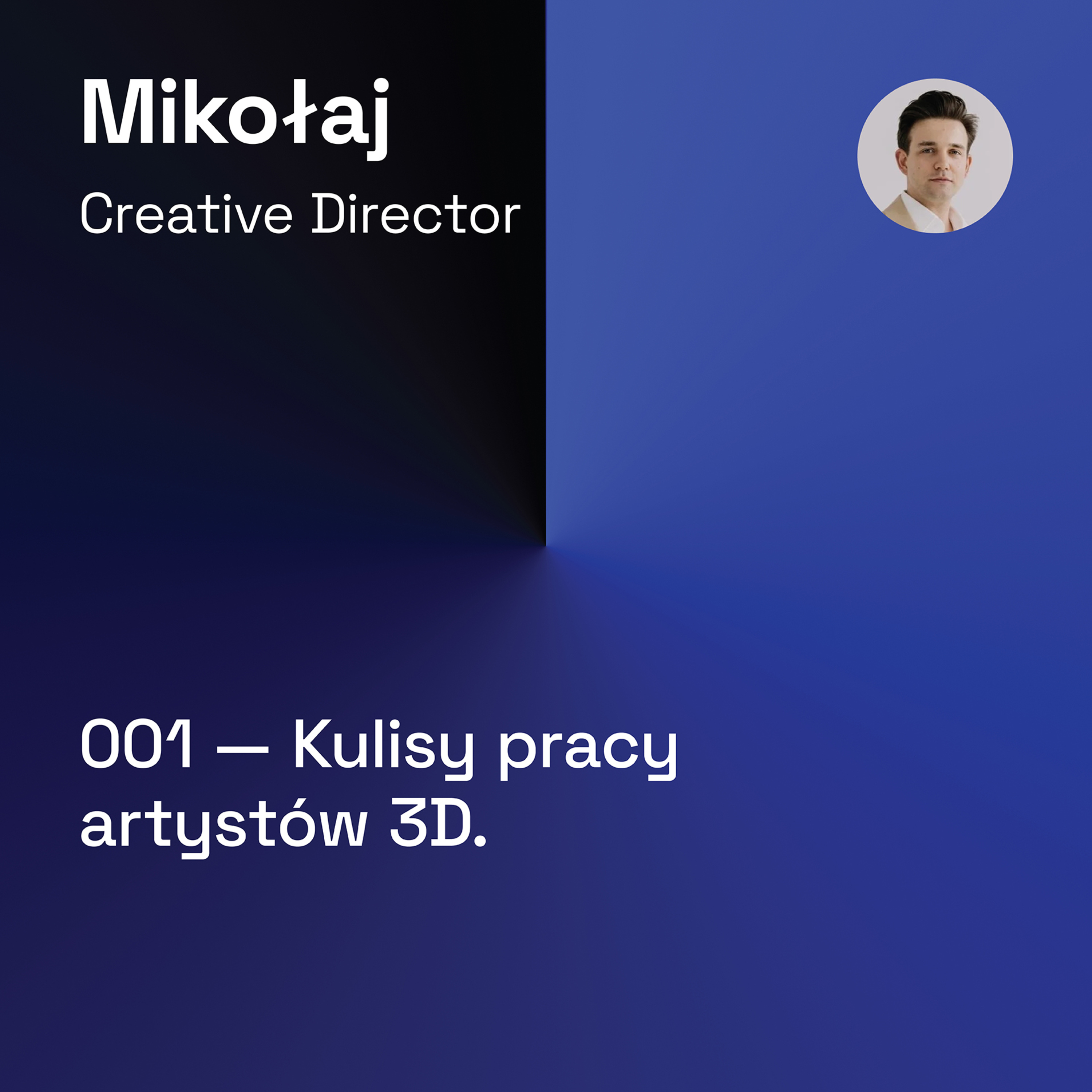 001 — Kulisy Pracy Artystów 3D: Architektura, Grafika 3D, Projektowanie episode artwork