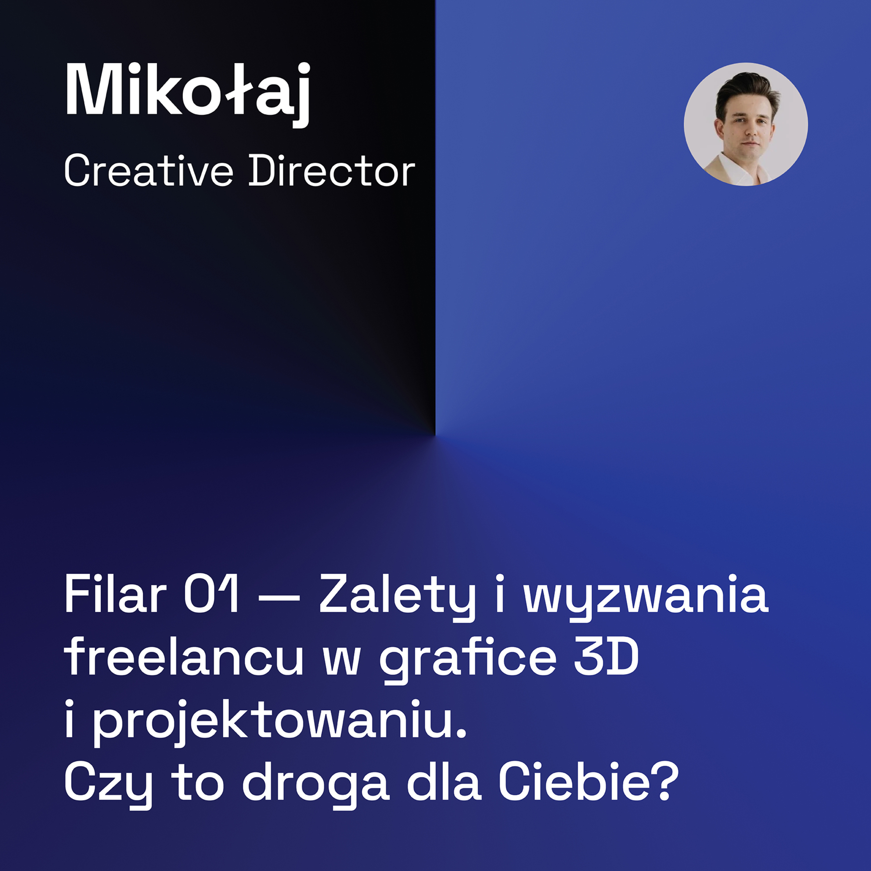 012 — (Filar 01) Zalety i Wyzwania Freelancu w Grafice 3D i Projektowaniu: Czy to Droga dla Ciebie? episode artwork