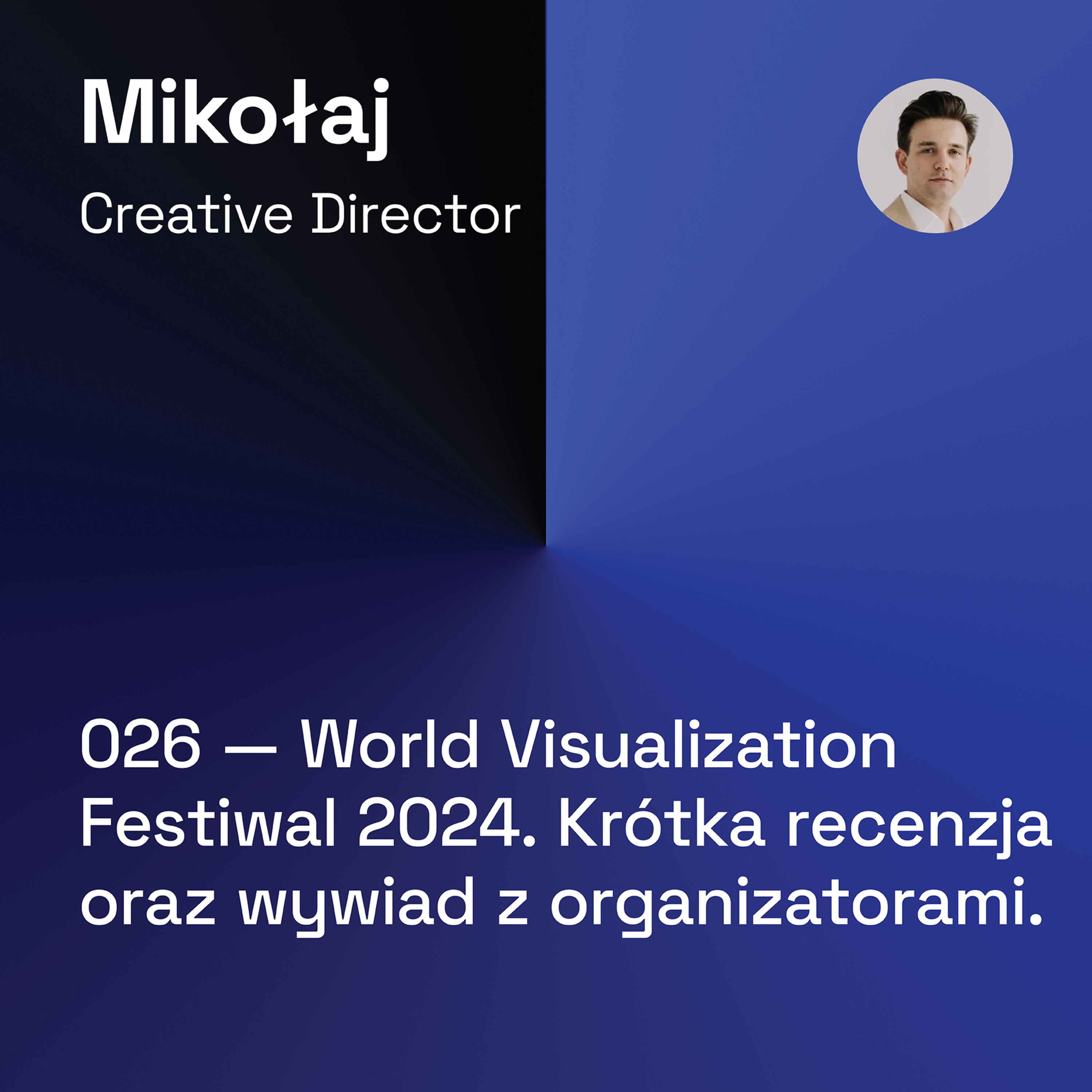 026 — World Visualization Festiwal 2024. Krótka Recenzja oraz Wywiad z Organizatorami episode artwork