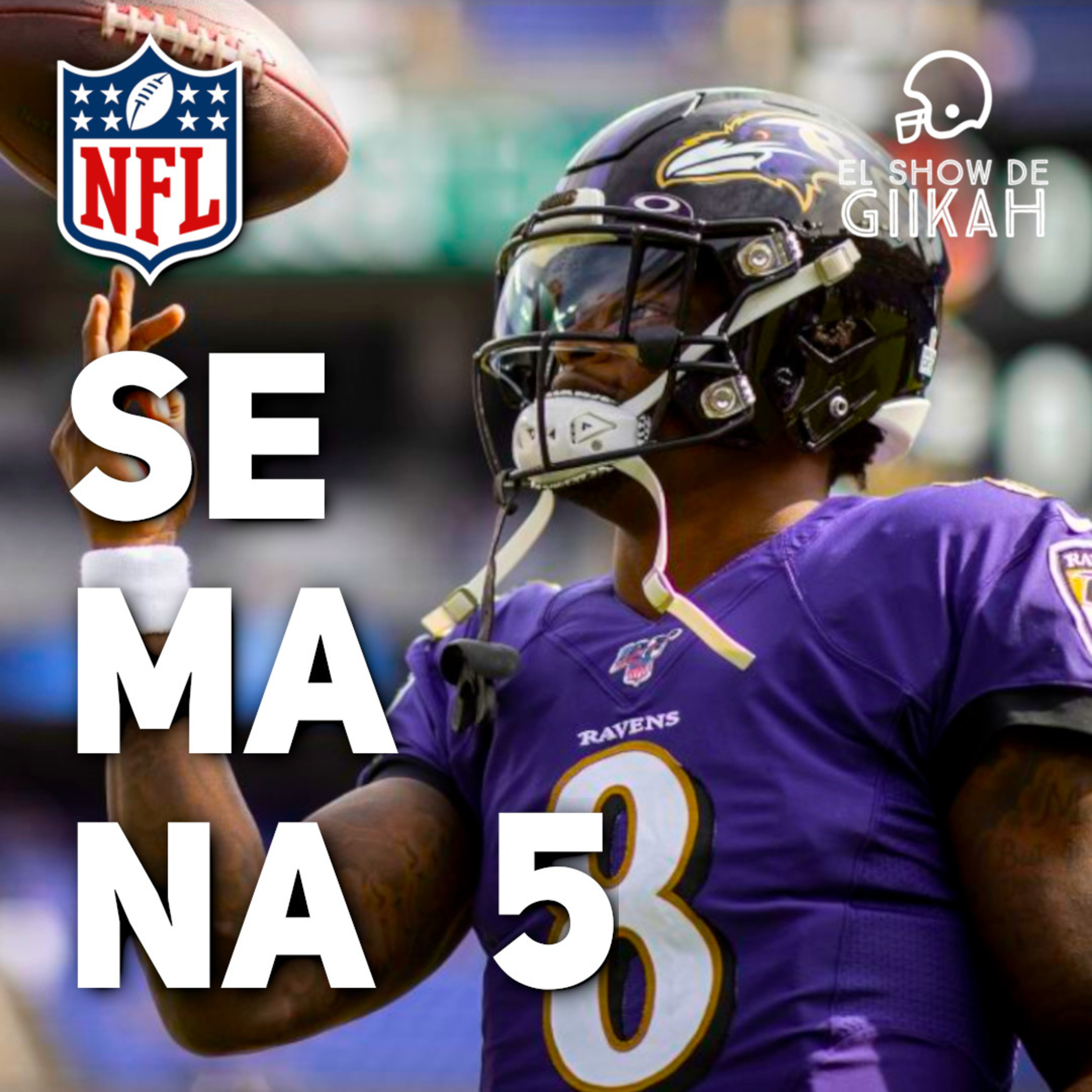 Semana 5 de la Temporada Regular NFL 2024 | El Show de Giikah - NFL desde la barra del bar episode artwork
