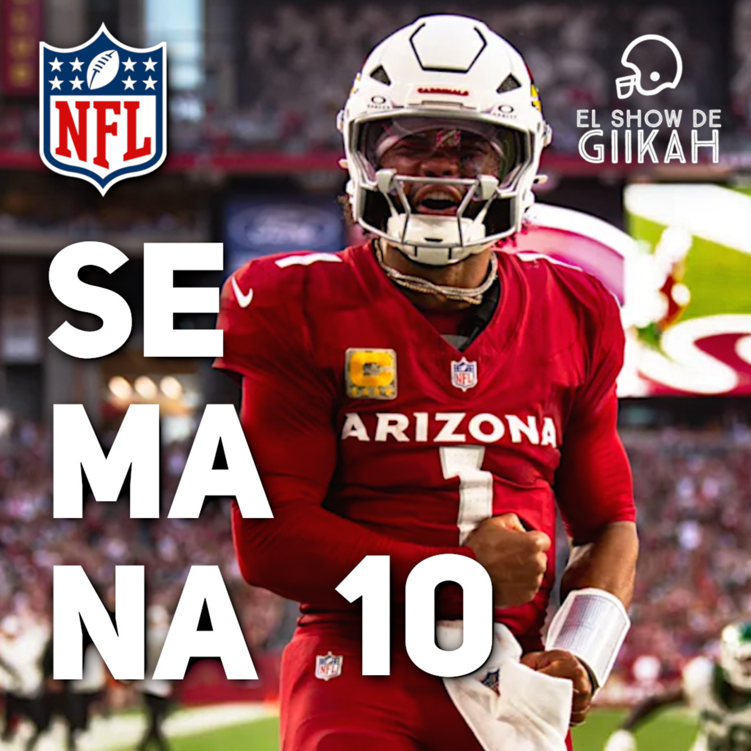 Semana 10 de la Temporada Regular NFL 2024 | El Show de Giikah - NFL desde la barra del bar episode artwork