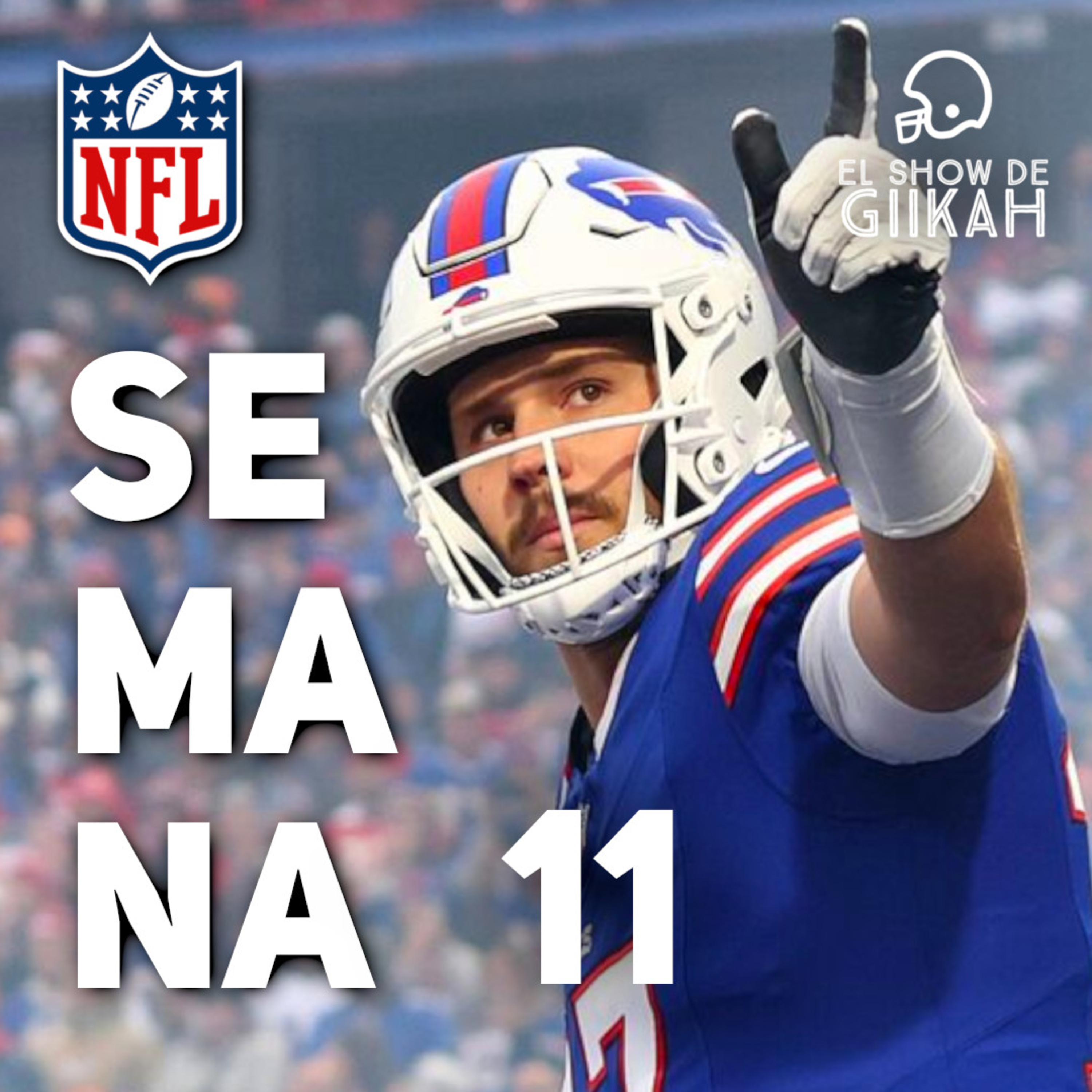 Semana 11 de la Temporada Regular NFL 2024 | El Show de Giikah - NFL desde la barra del bar episode artwork