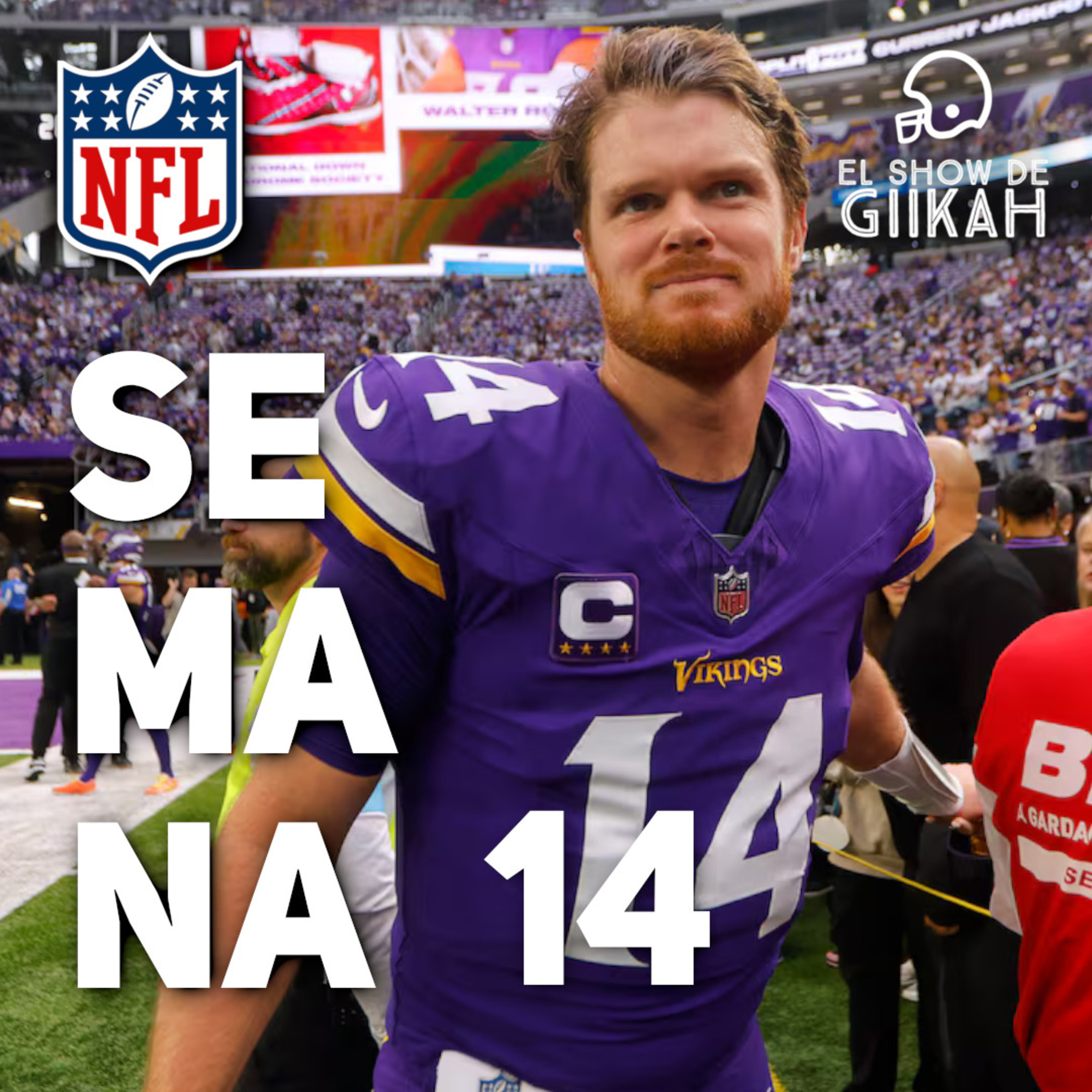 Semana 14 de la Temporada Regular NFL 2024 | El Show de Giikah - NFL desde la barra del bar episode artwork
