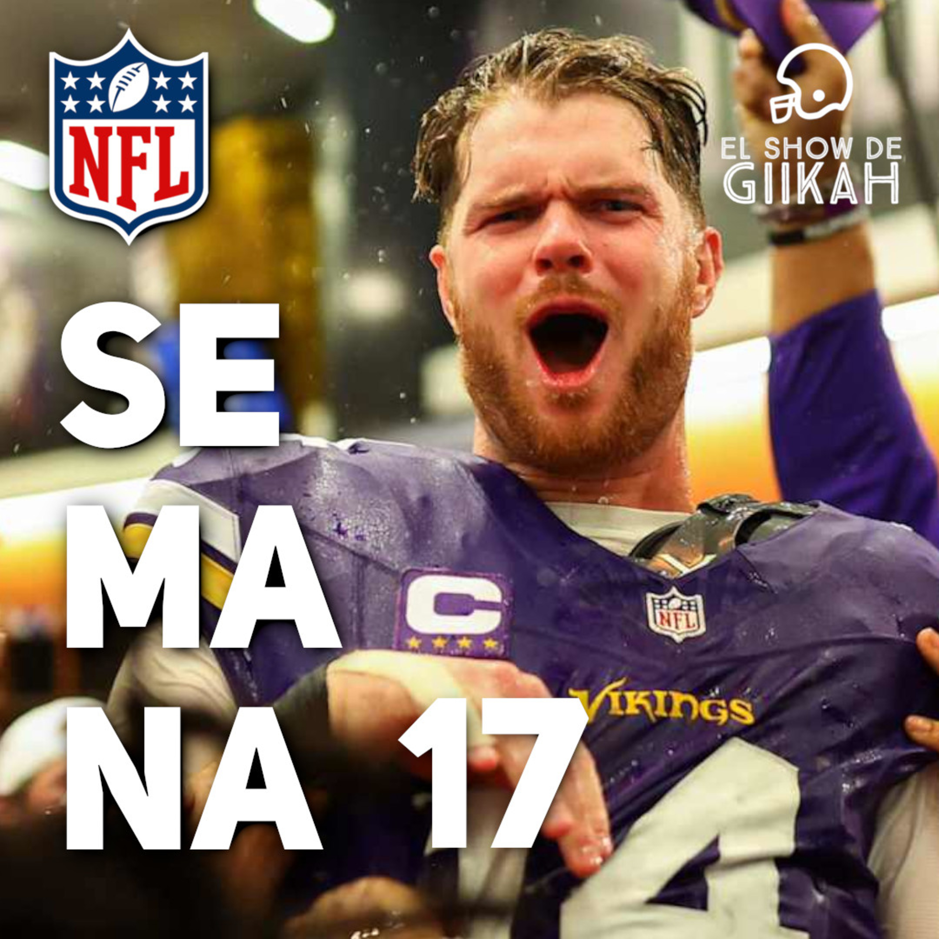Semana 17 de la Temporada Regular NFL 2024 | El Show de Giikah - NFL desde la barra del bar episode artwork