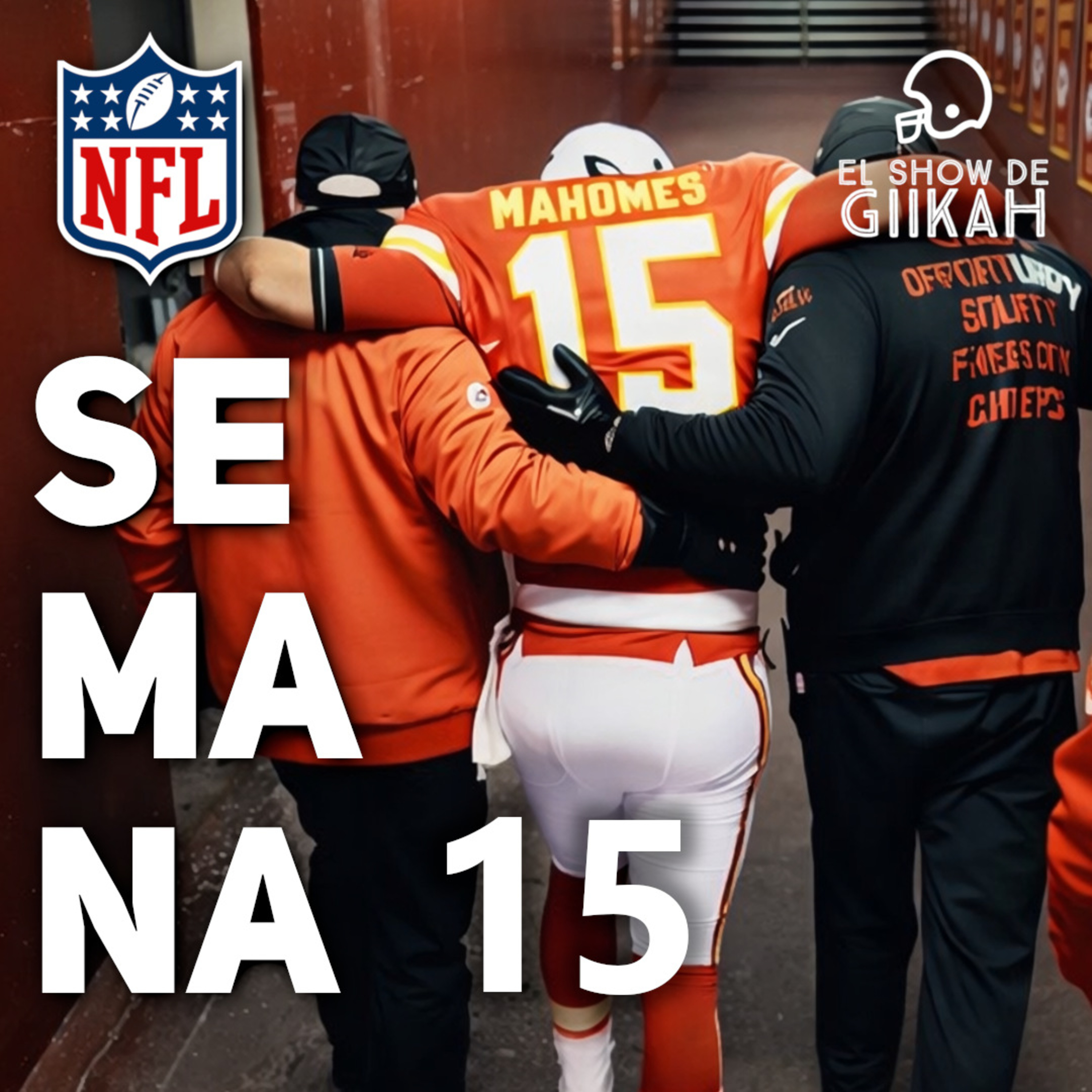 Semana 15 de la Temporada Regular NFL 2025 | El Show de Giikah - NFL desde la barra del bar episode artwork