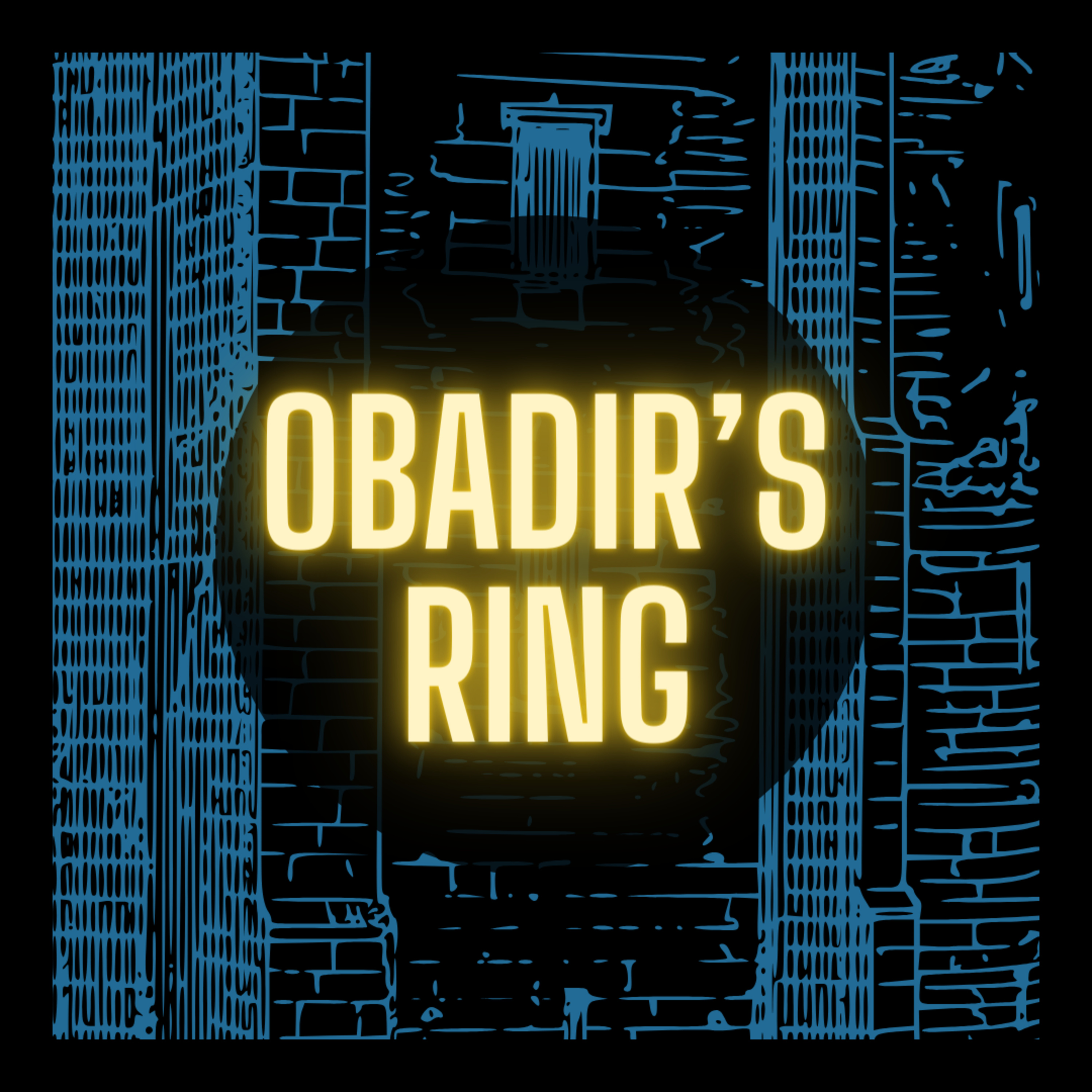 Obadir's Ring - Final Episode episode artwork