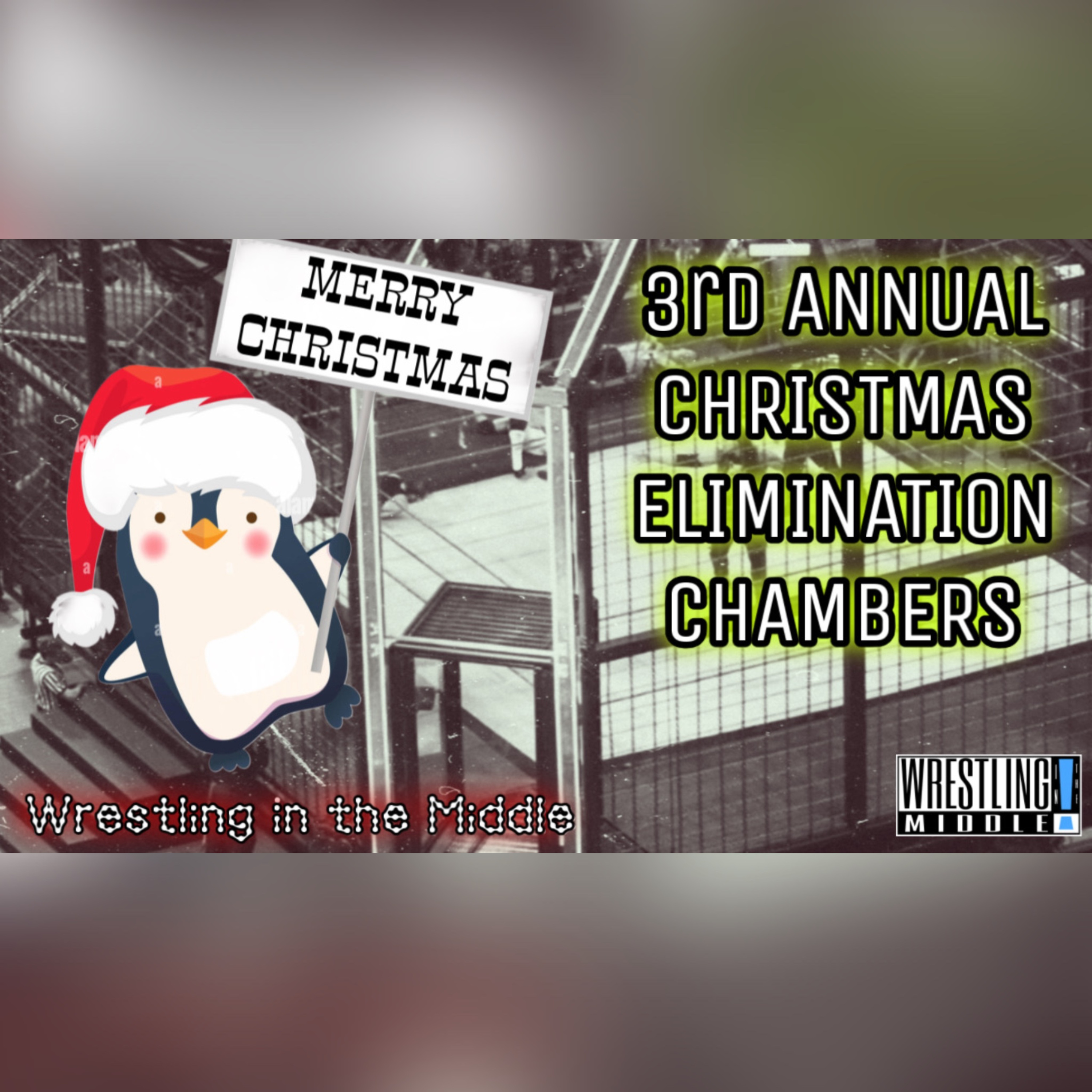 3rd Annual Christmas Elimination Chambers episode artwork