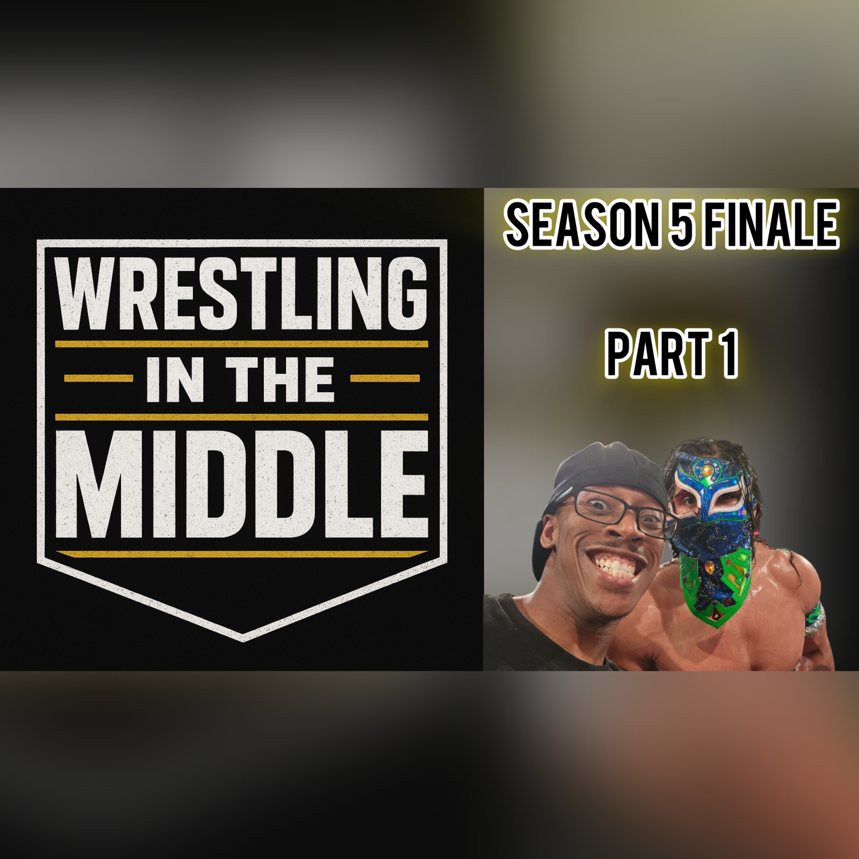 Season 5 Finale (Part 1) episode artwork