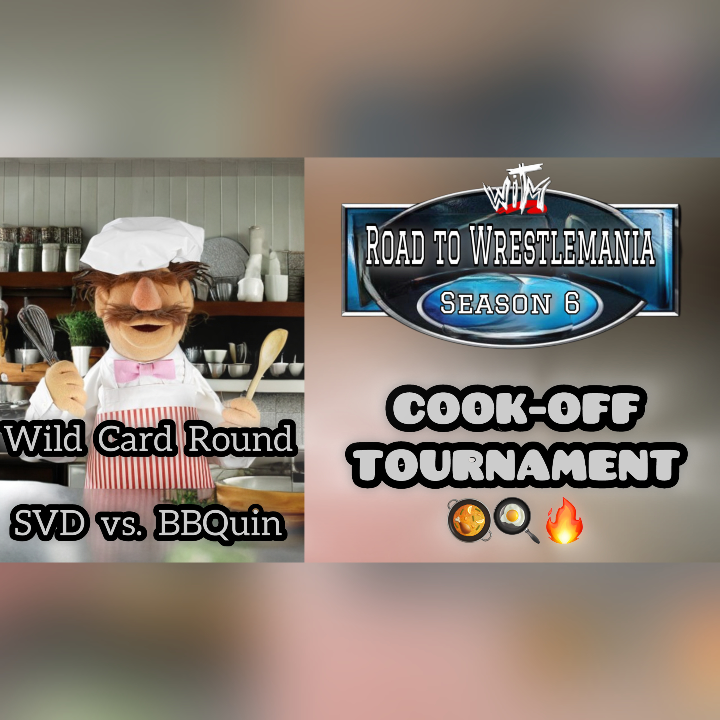 R2WM Cook Off 2 Tournament (Wild Card Round) (SVD vs. BBQuin) episode artwork