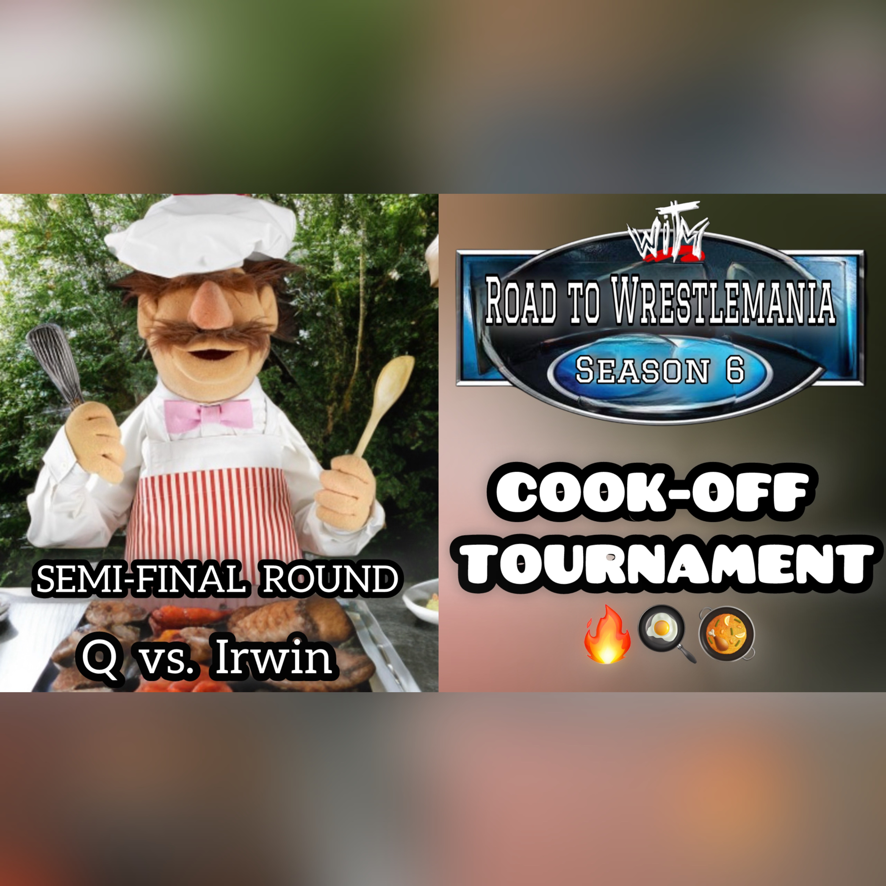 R2WM Cook Off 2 Tournament (Semi-Final Round) (Q vs. Irwin) episode artwork