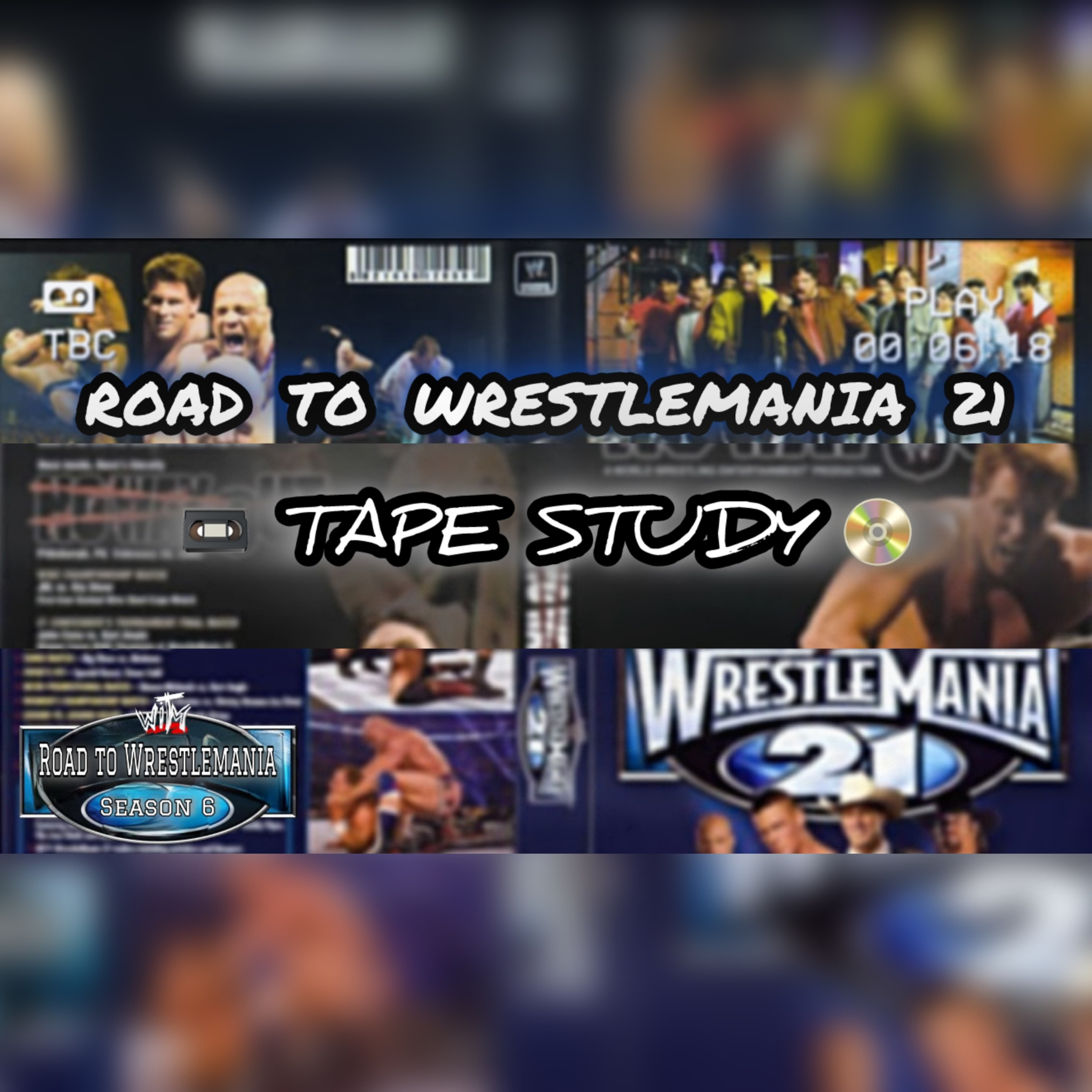 Tape Study (The Road to Wrestlemania 21) episode artwork