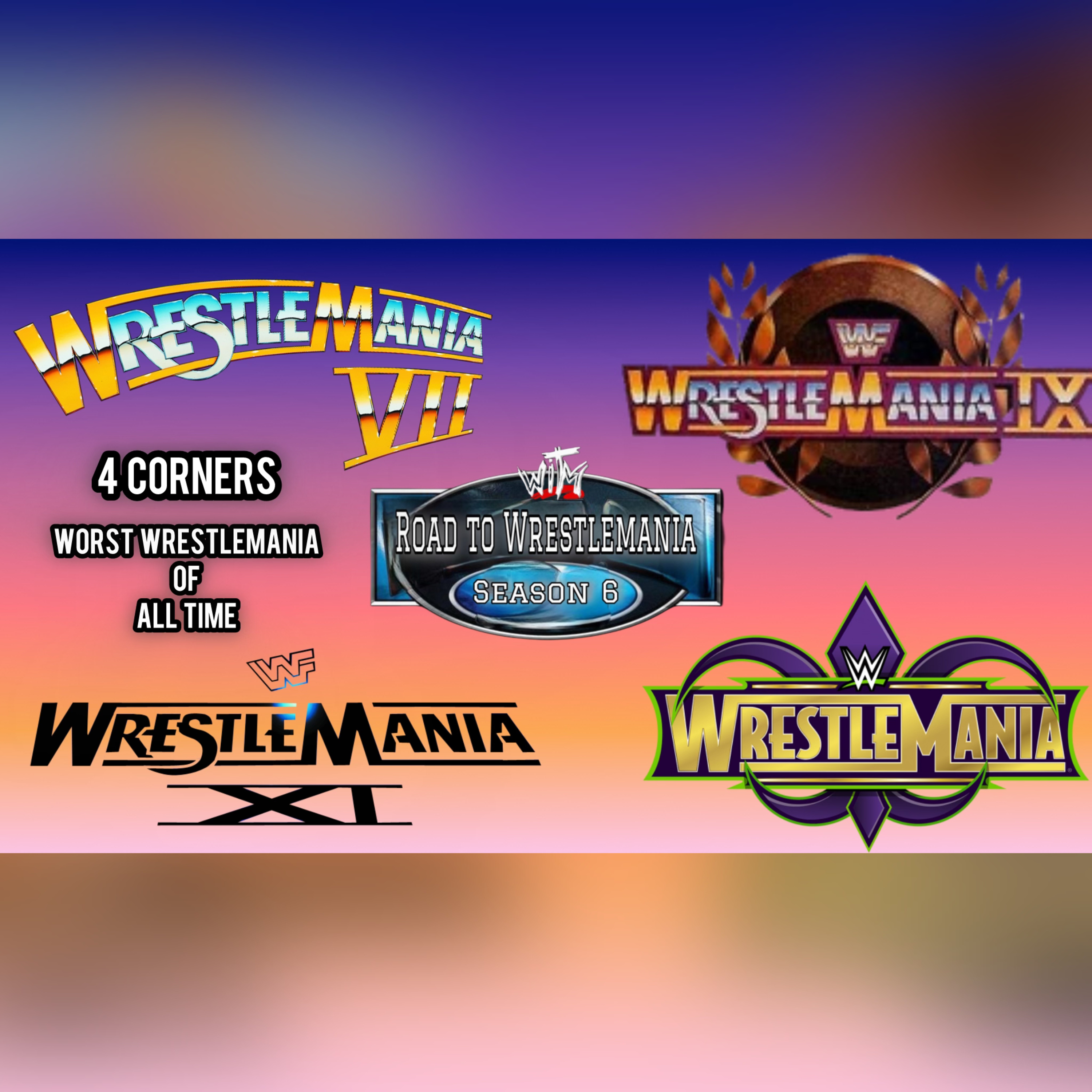 4 Corners (Worst Wrestlemania of All Time)