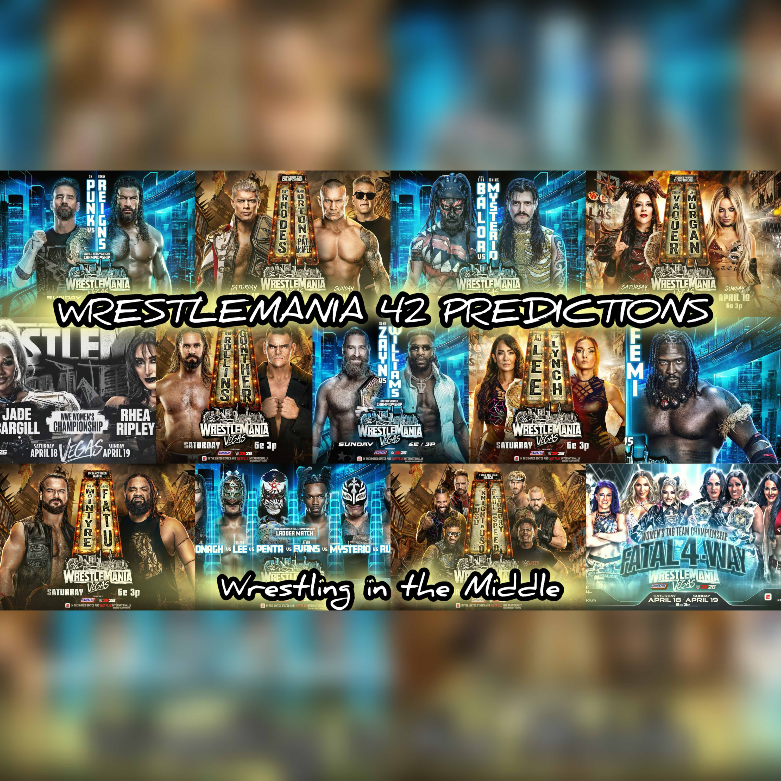 Wrestlemania 42 Predictions episode artwork