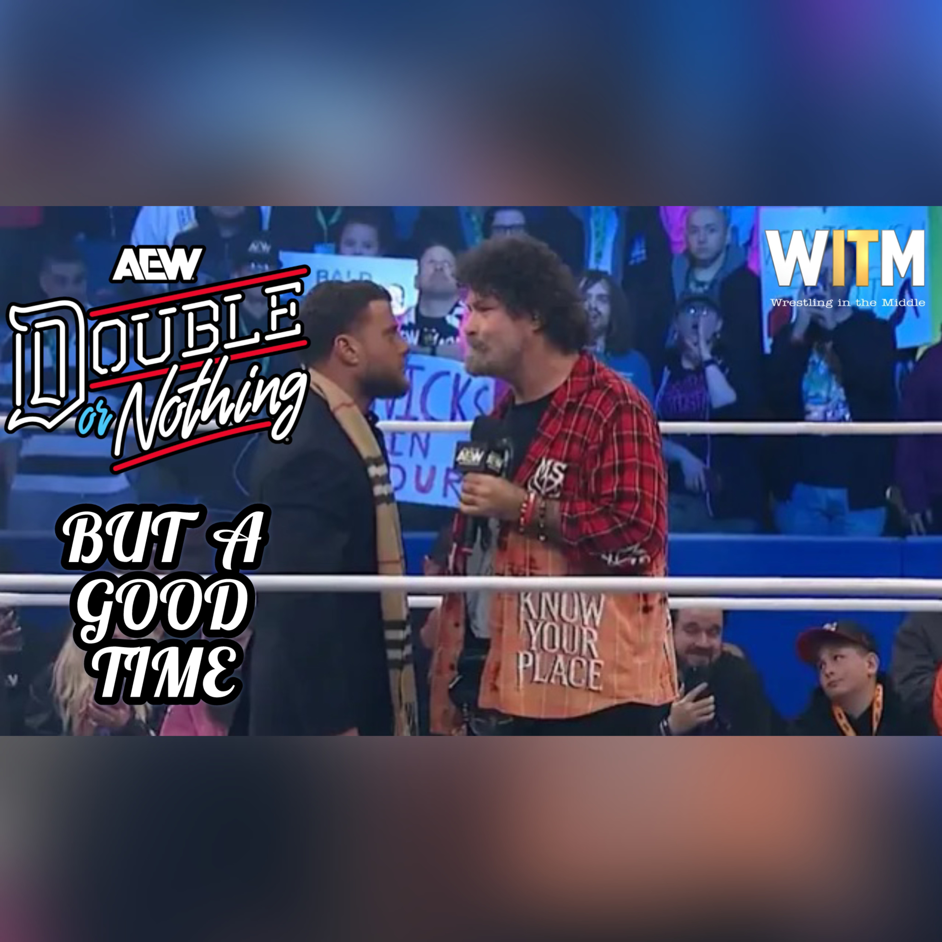 Double or Nothing But A Good Time episode artwork