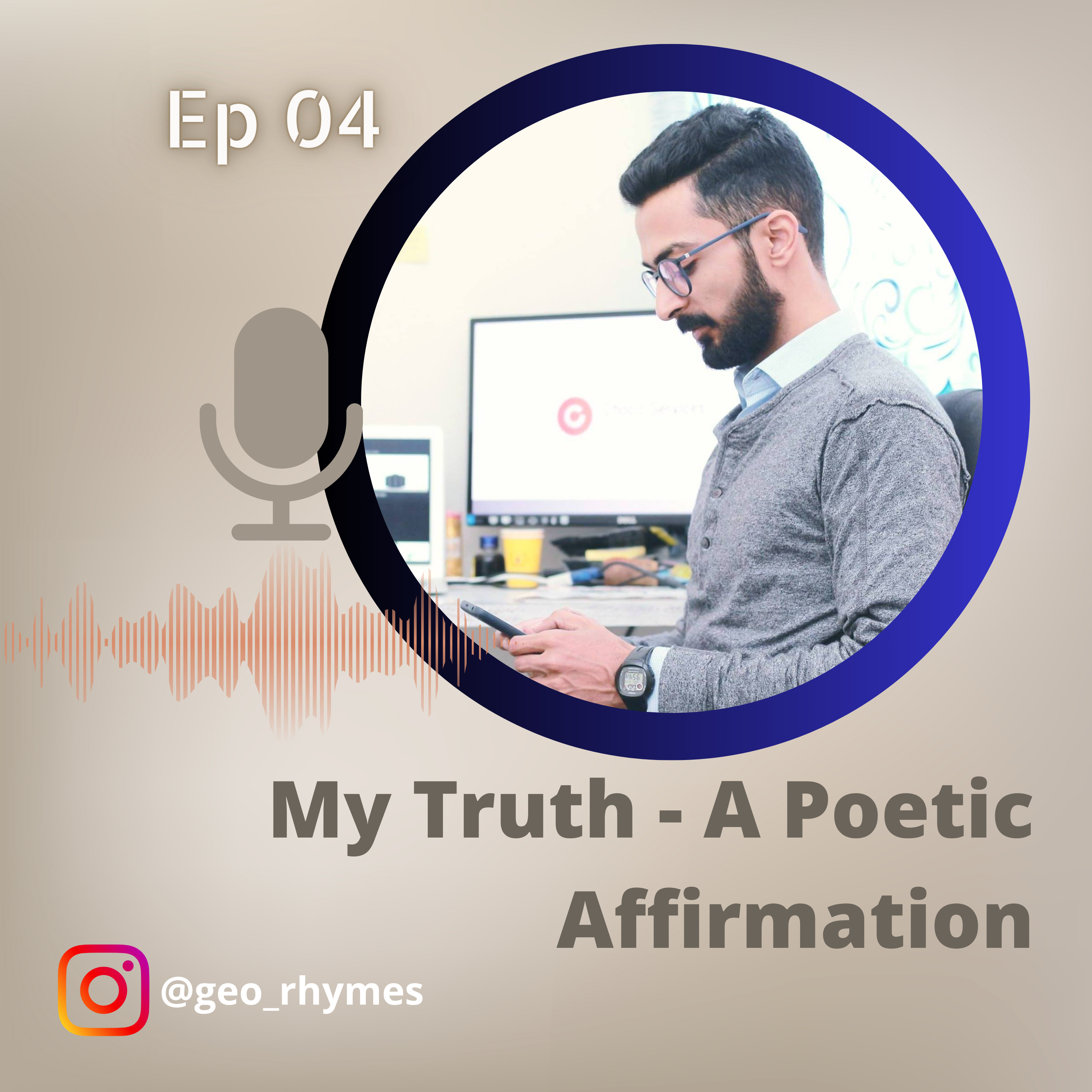 Ep 4 - My Truth: A Poetic Affirmation episode artwork
