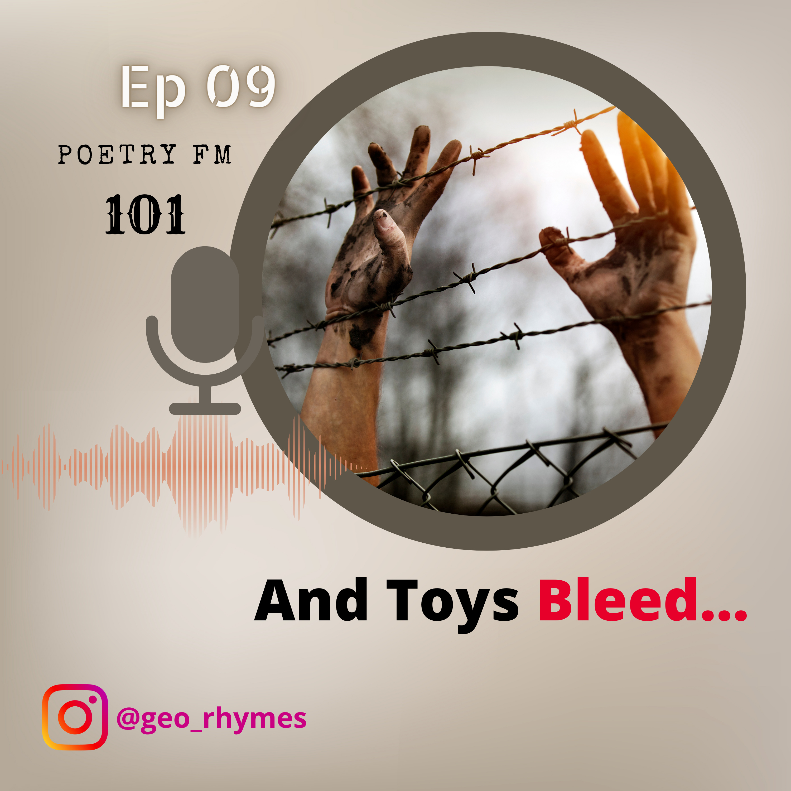 Ep 09 - And Toys Bleed episode artwork