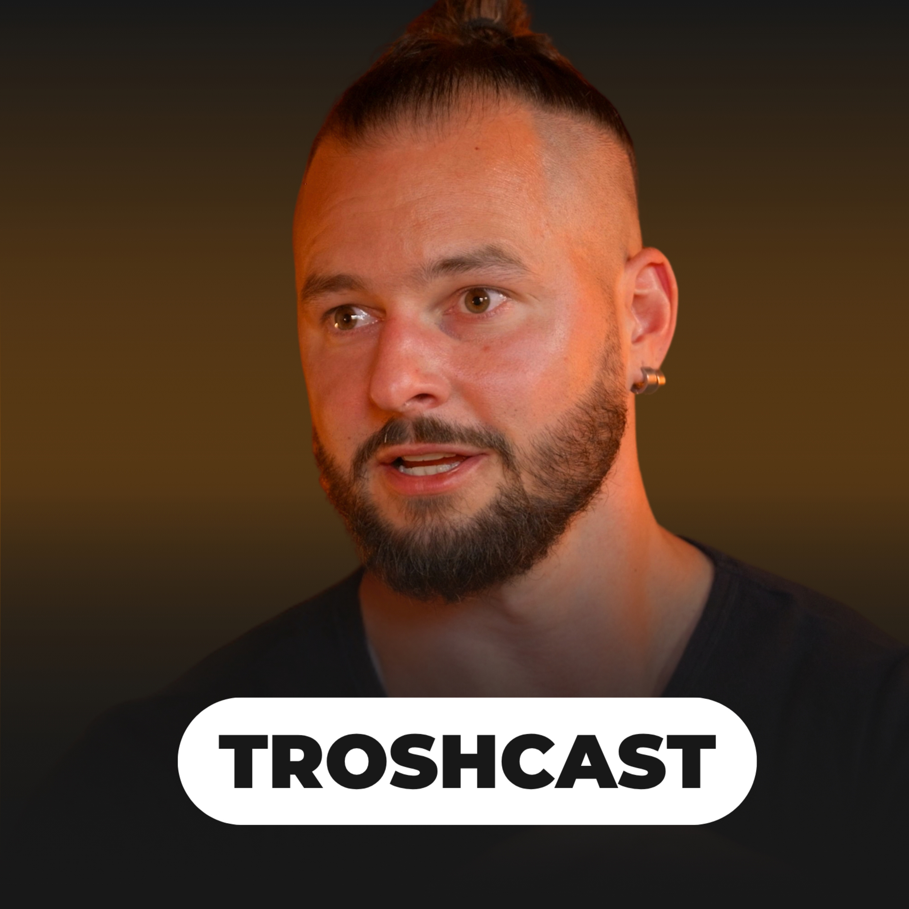 TROSHCAST