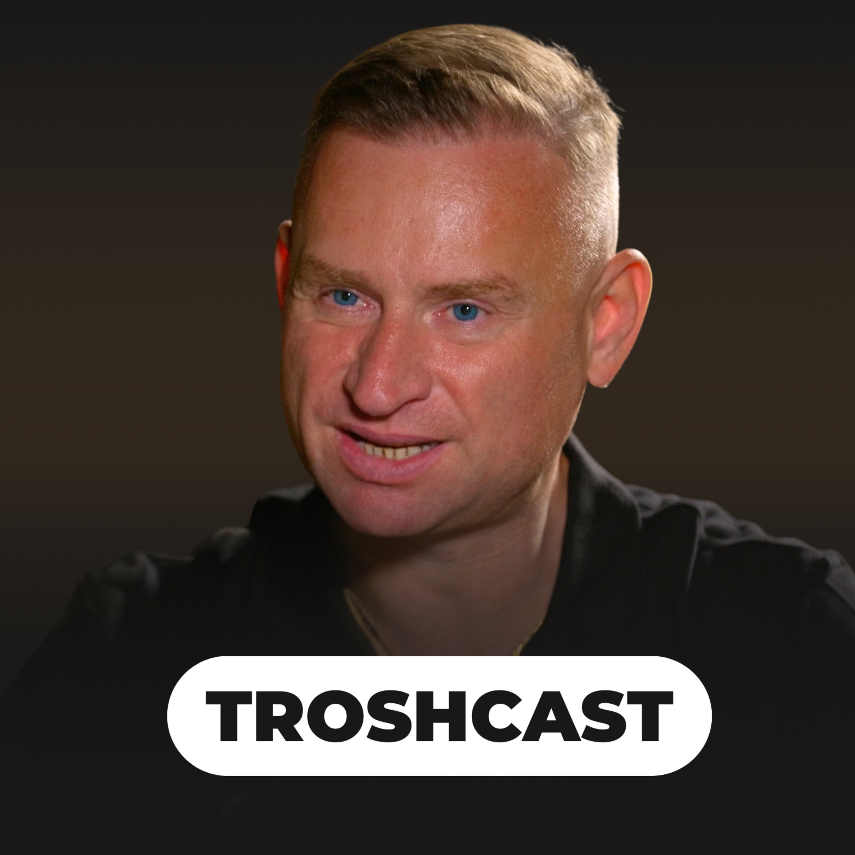 TROSHCAST