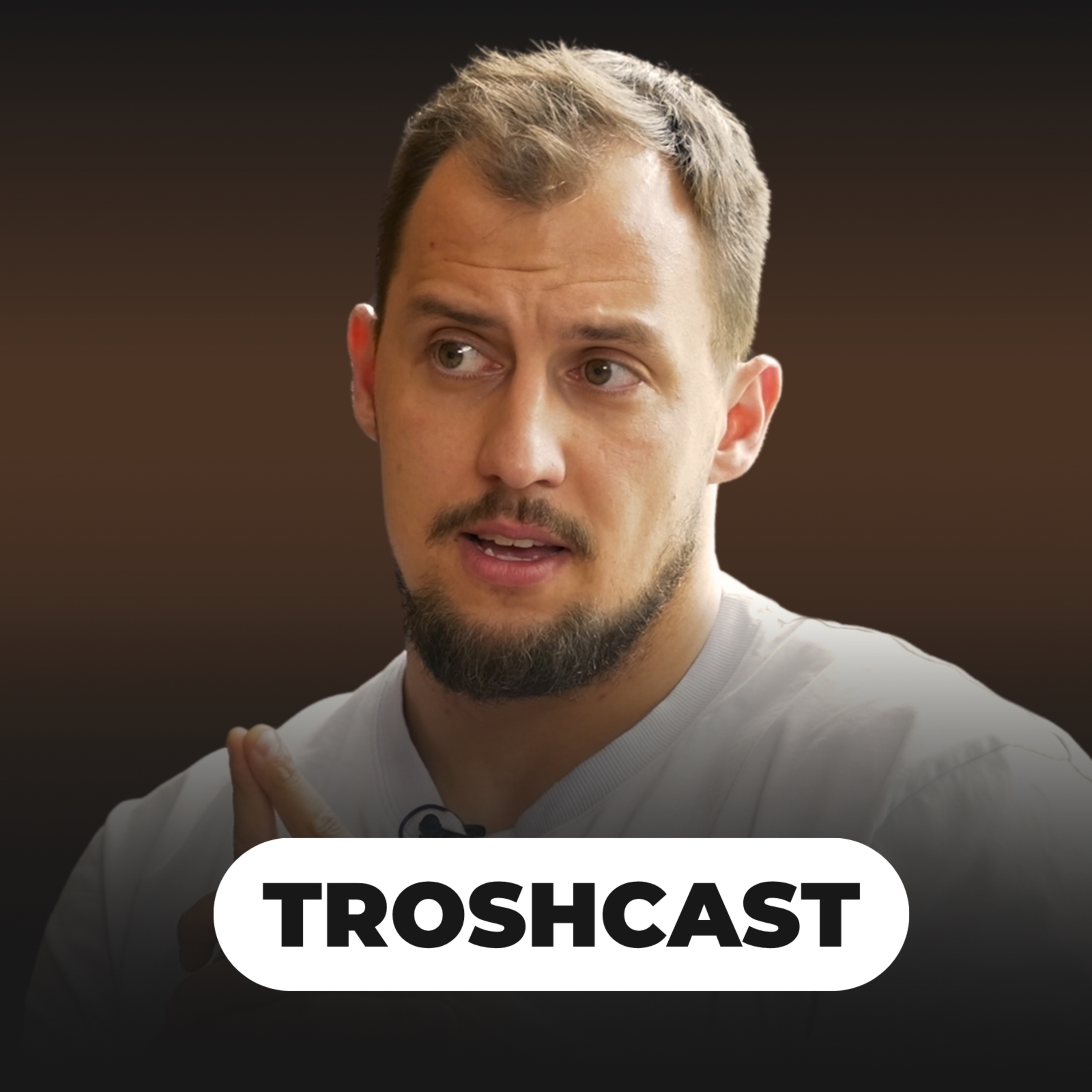 TROSHCAST