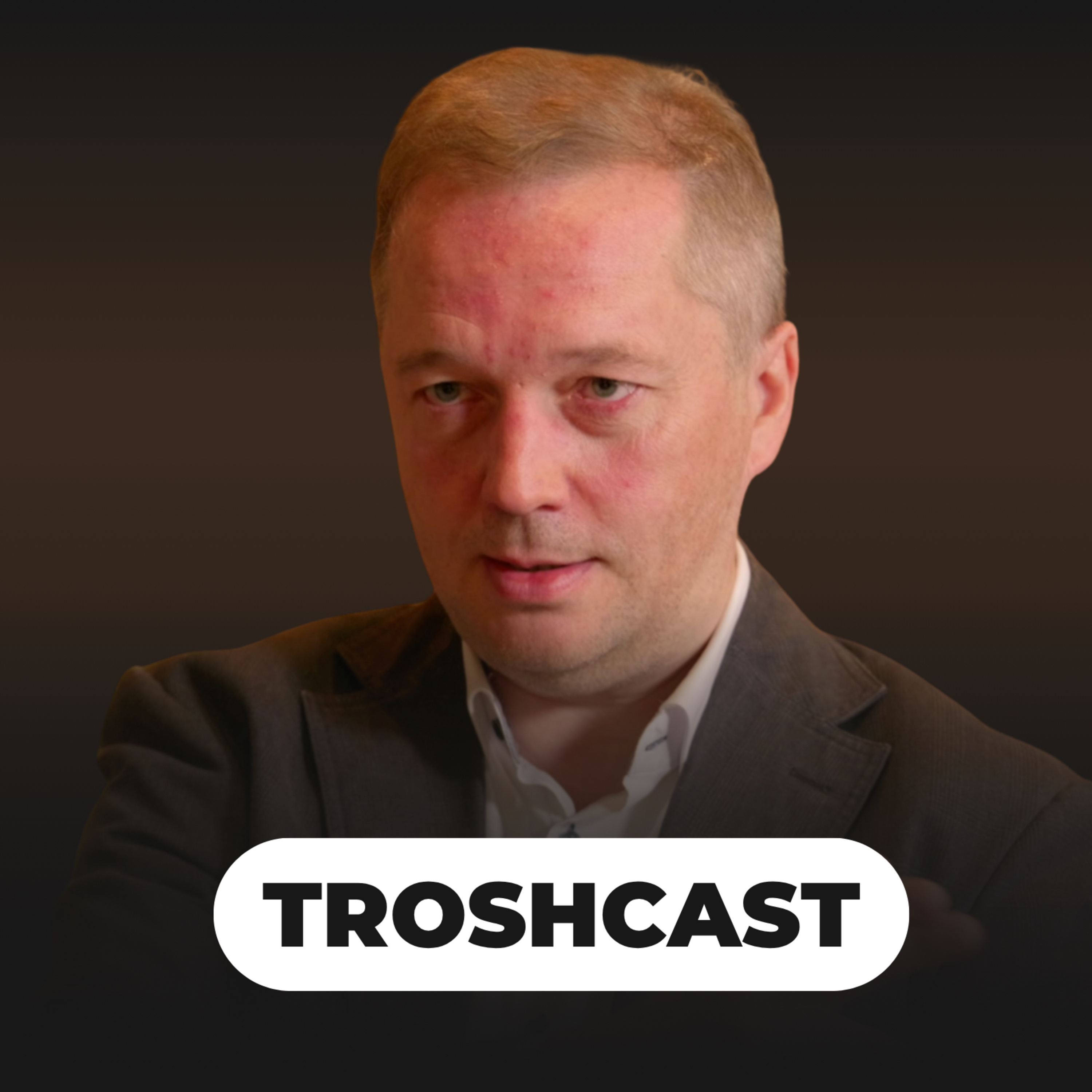 TROSHCAST