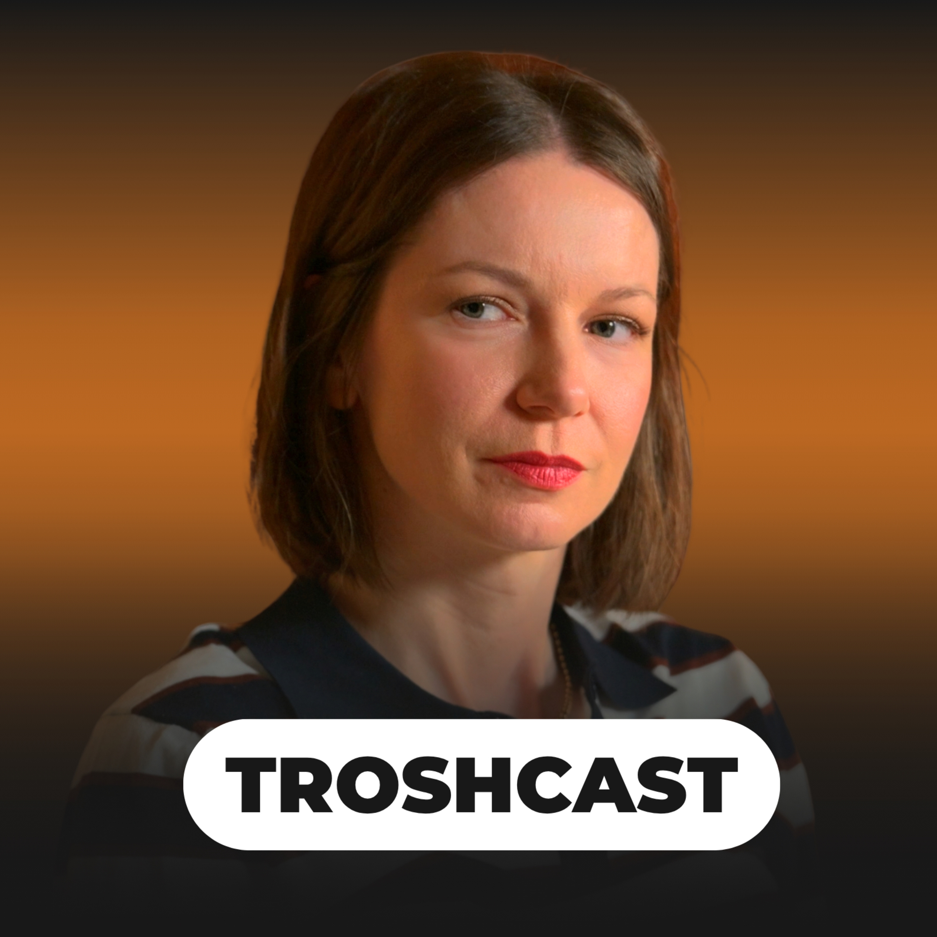 TROSHCAST