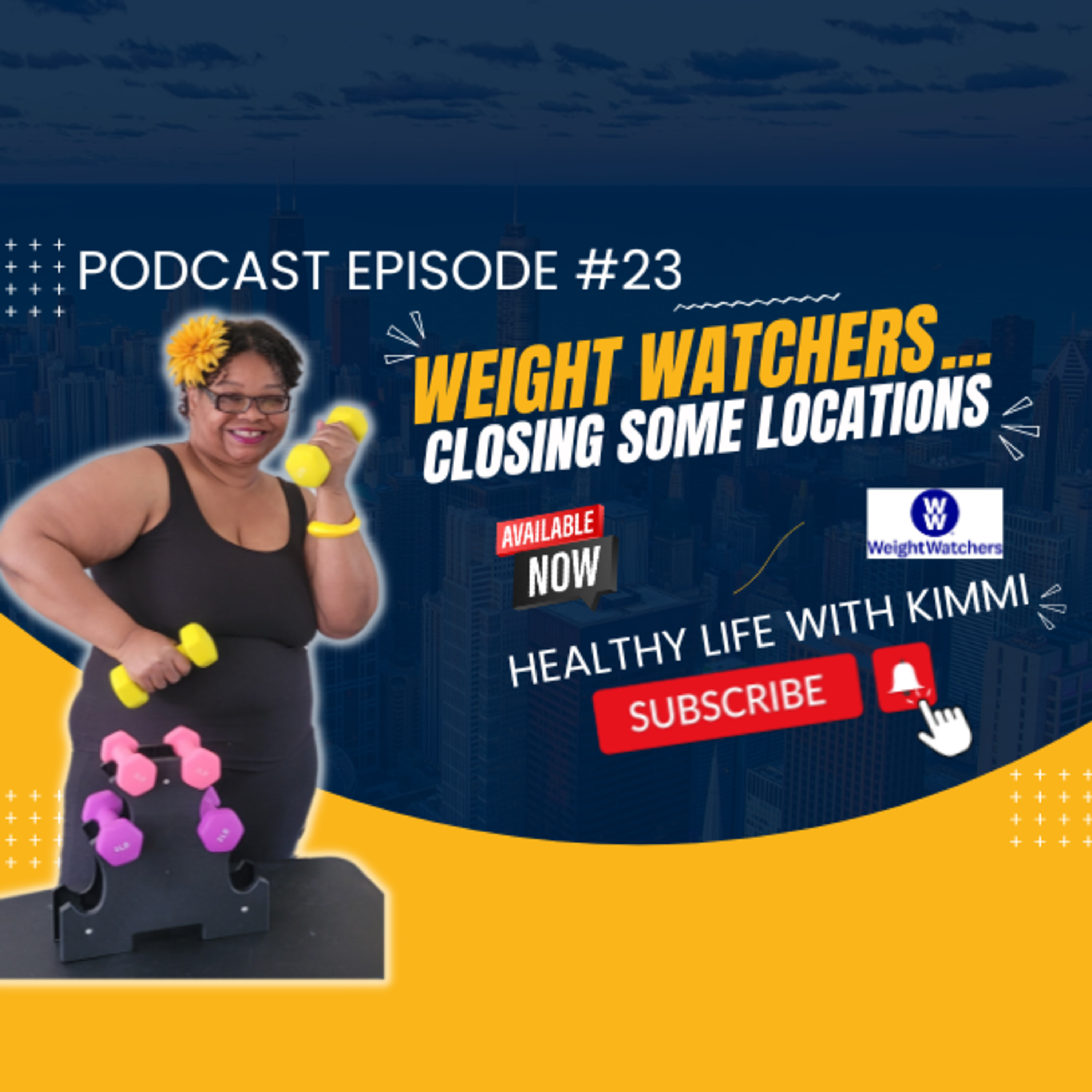 #23-Weight Watchers Will Be Closing Some Locations episode artwork