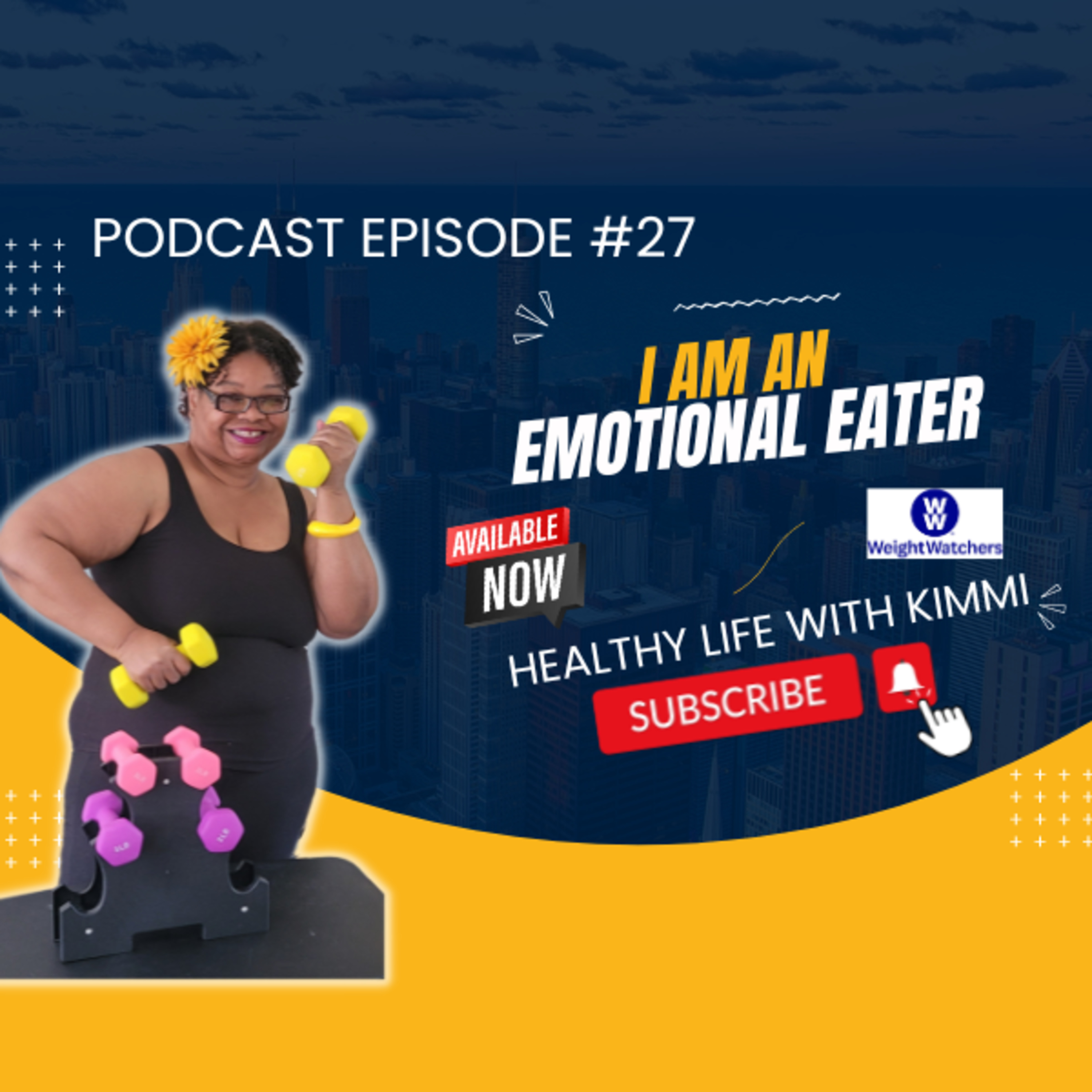 #27 - I'm An Emotional Eater episode artwork