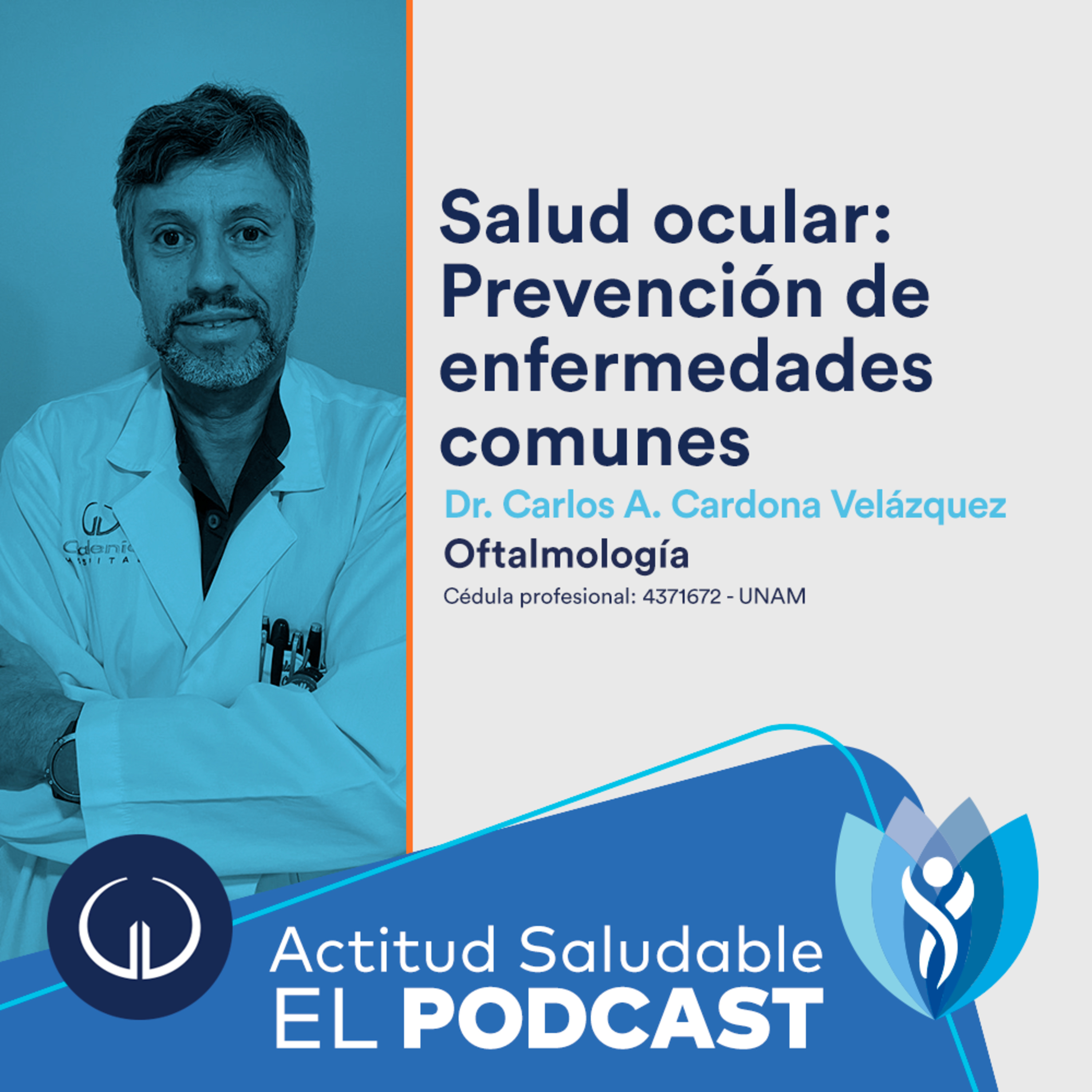 Salud ocular: Prevención de enfermedades comunes | Hospital Galenia - E221 episode artwork