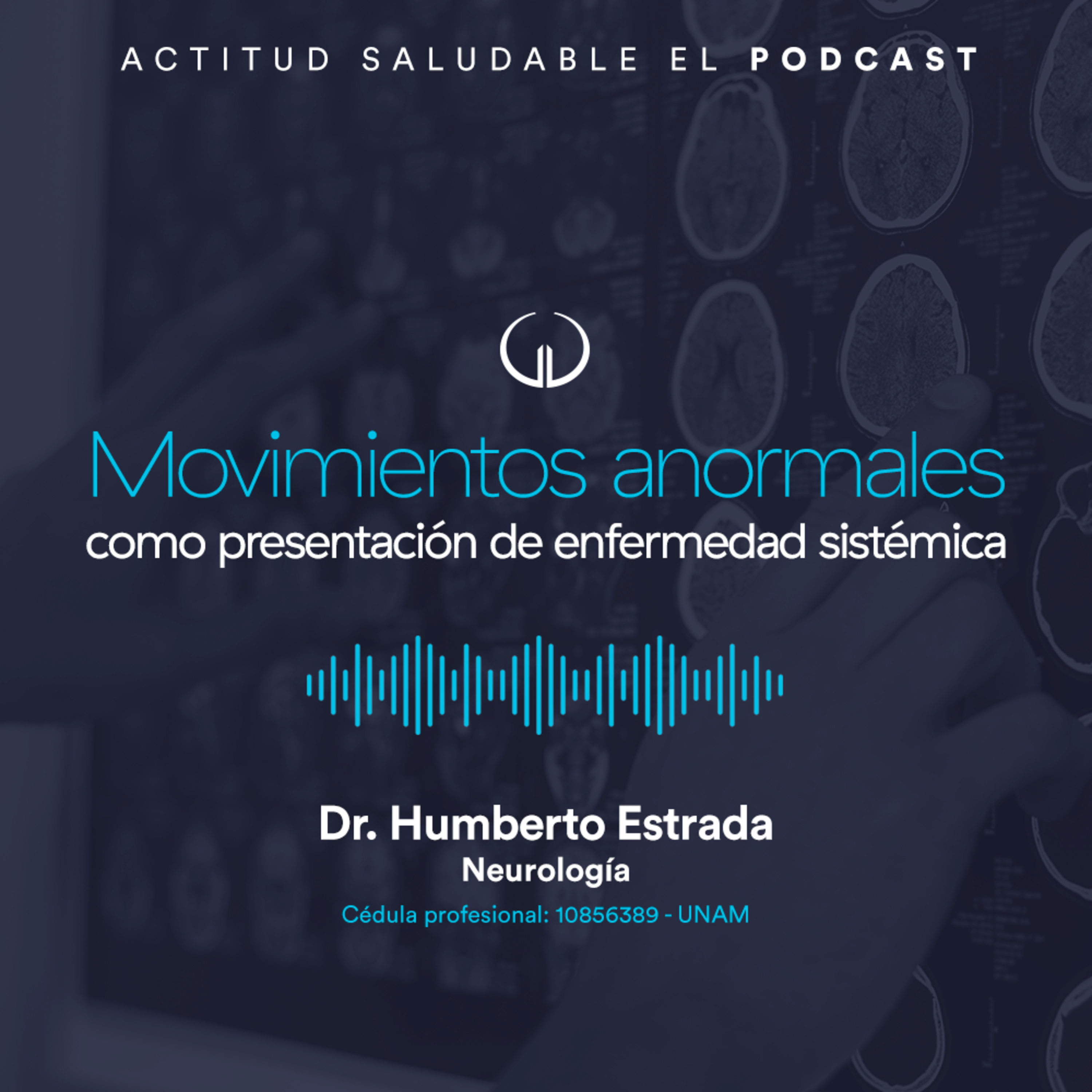 Movimientos anormales como presentación de enfermedad sistémica | Hospital Galenia - E236 episode artwork