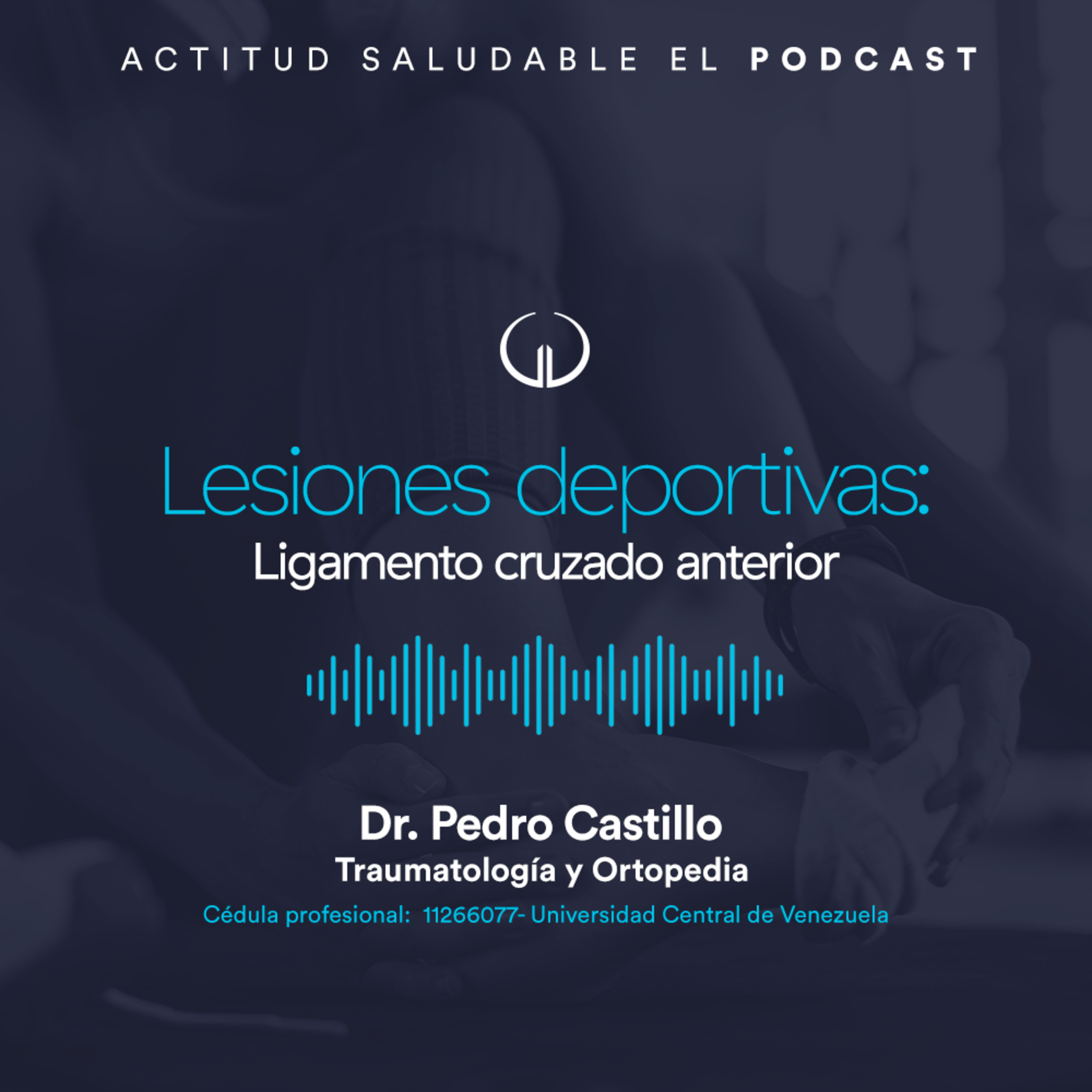 Lesiones deportivas: Ligamento cruzado anterior | Hospital Galenia - E273 episode artwork