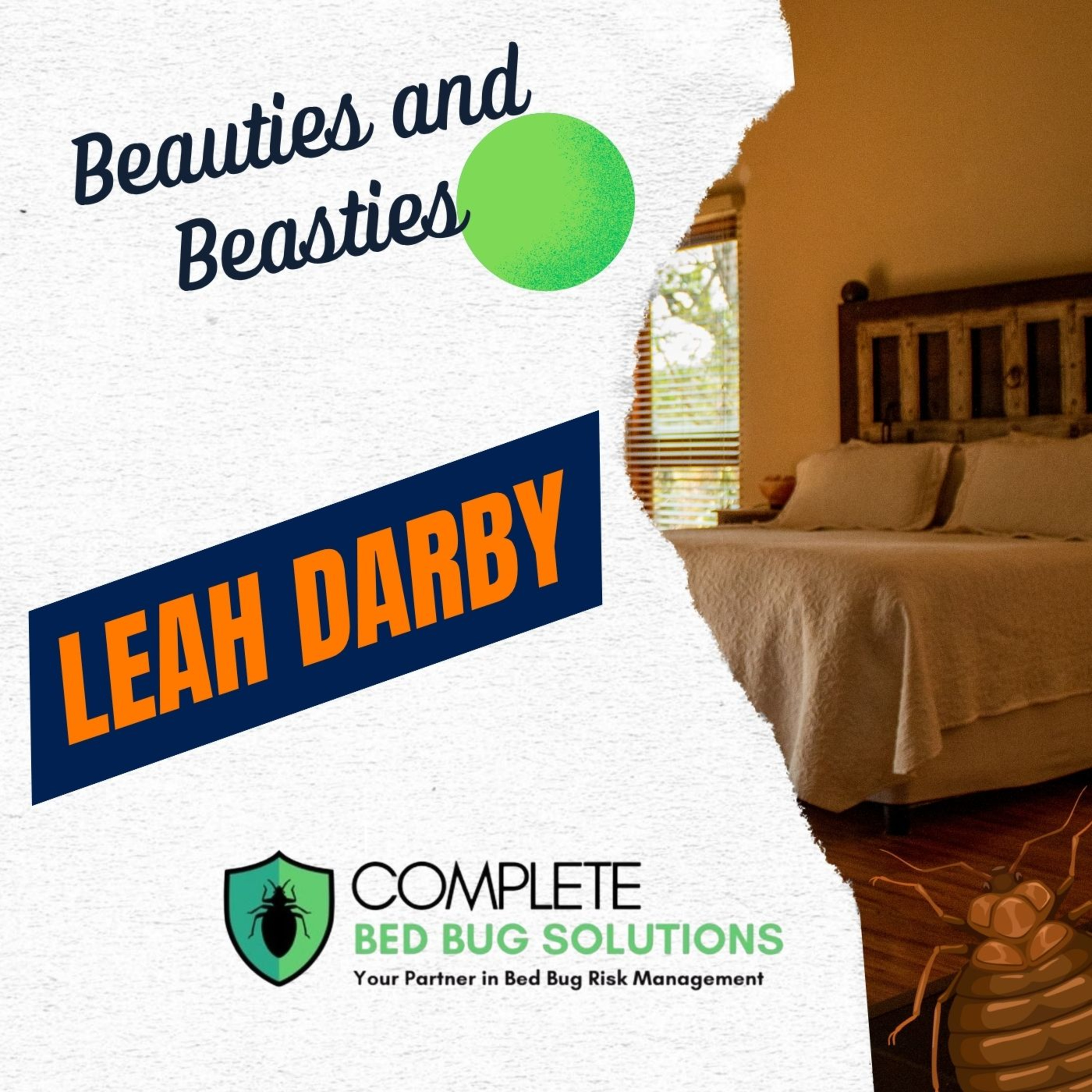 Leah Darby, Complete Bedbug Solutions episode artwork