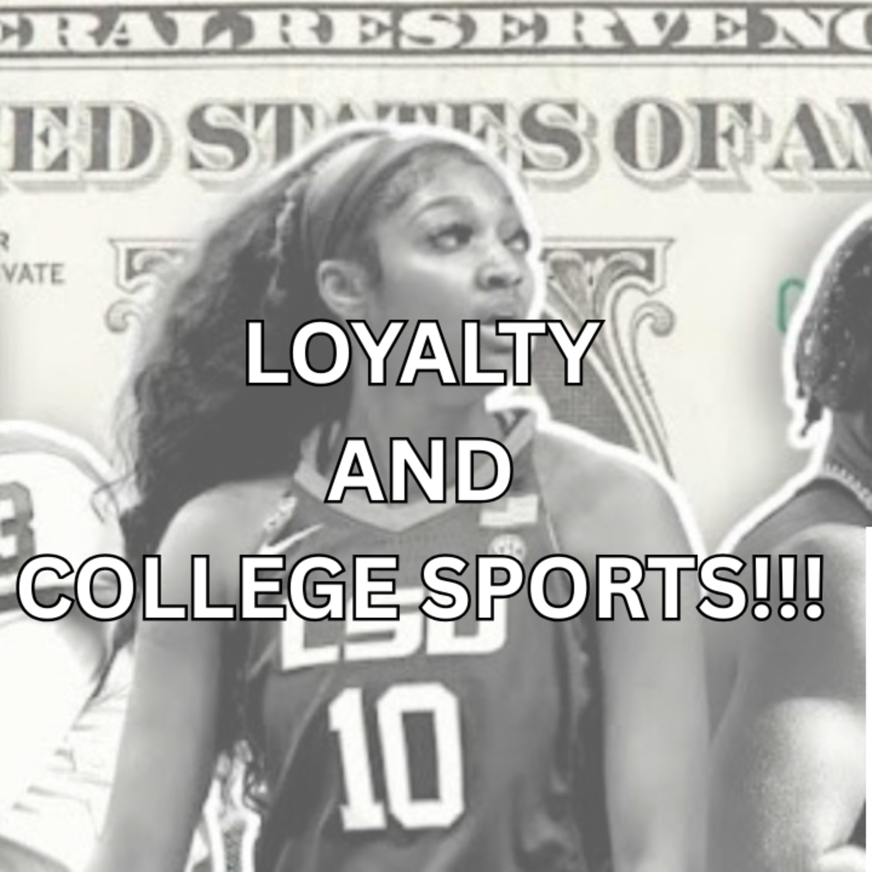 Loyalty and College Sports episode artwork