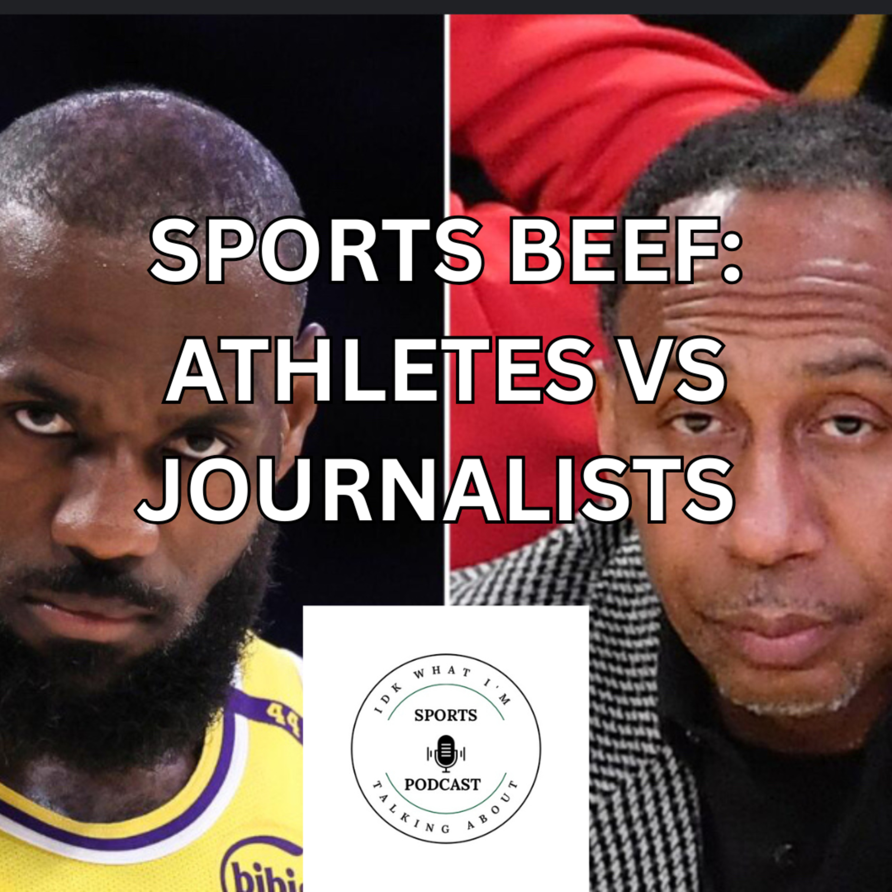 SPORTS BEEF: THE TENSION BETWEEN ATHLETE & JOURNALIST episode artwork