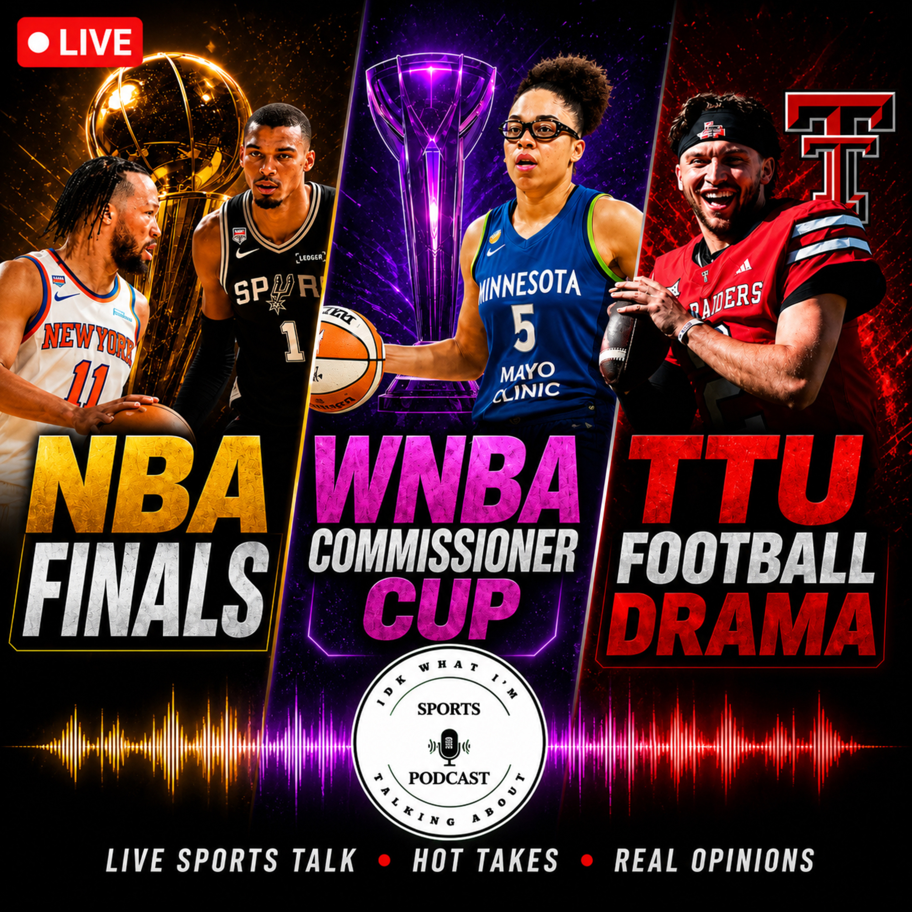 NBA FINALS, WNBA COMMISSIONER CUP AND TTU FOOTBALL DRAMA episode artwork