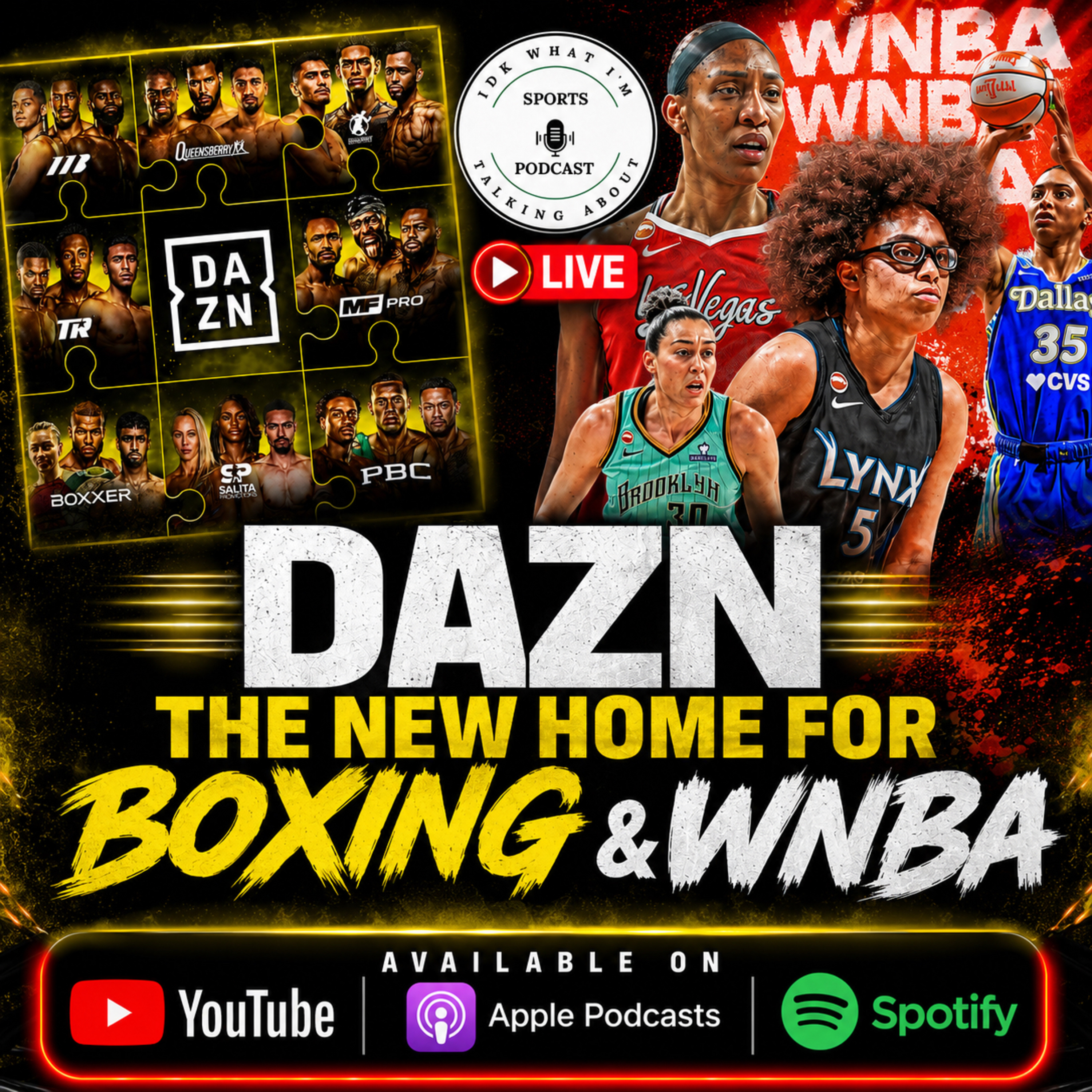 DAZN THE NEW HOME OF BOXING & WNBA episode artwork
