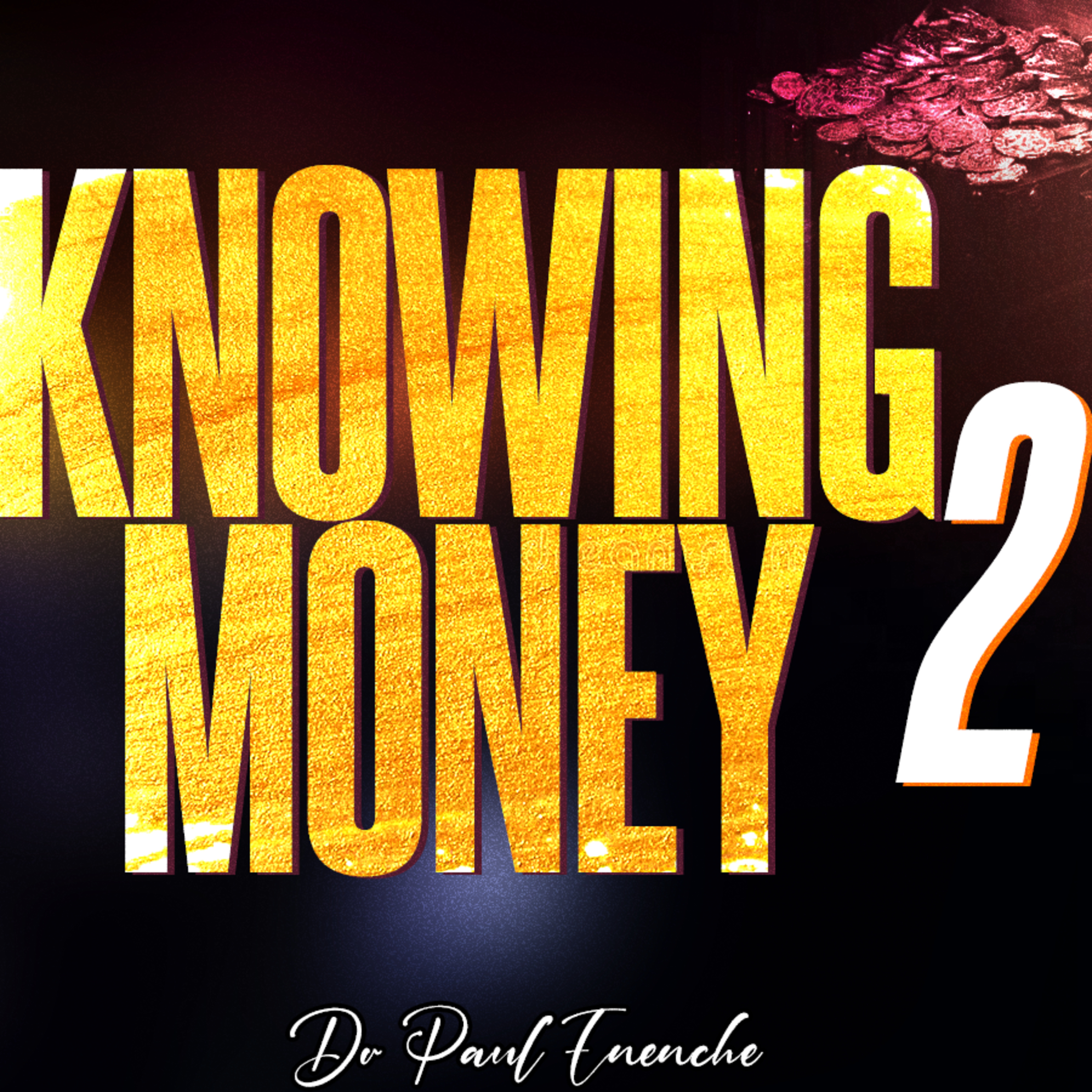 Knowing Money (Part 2)