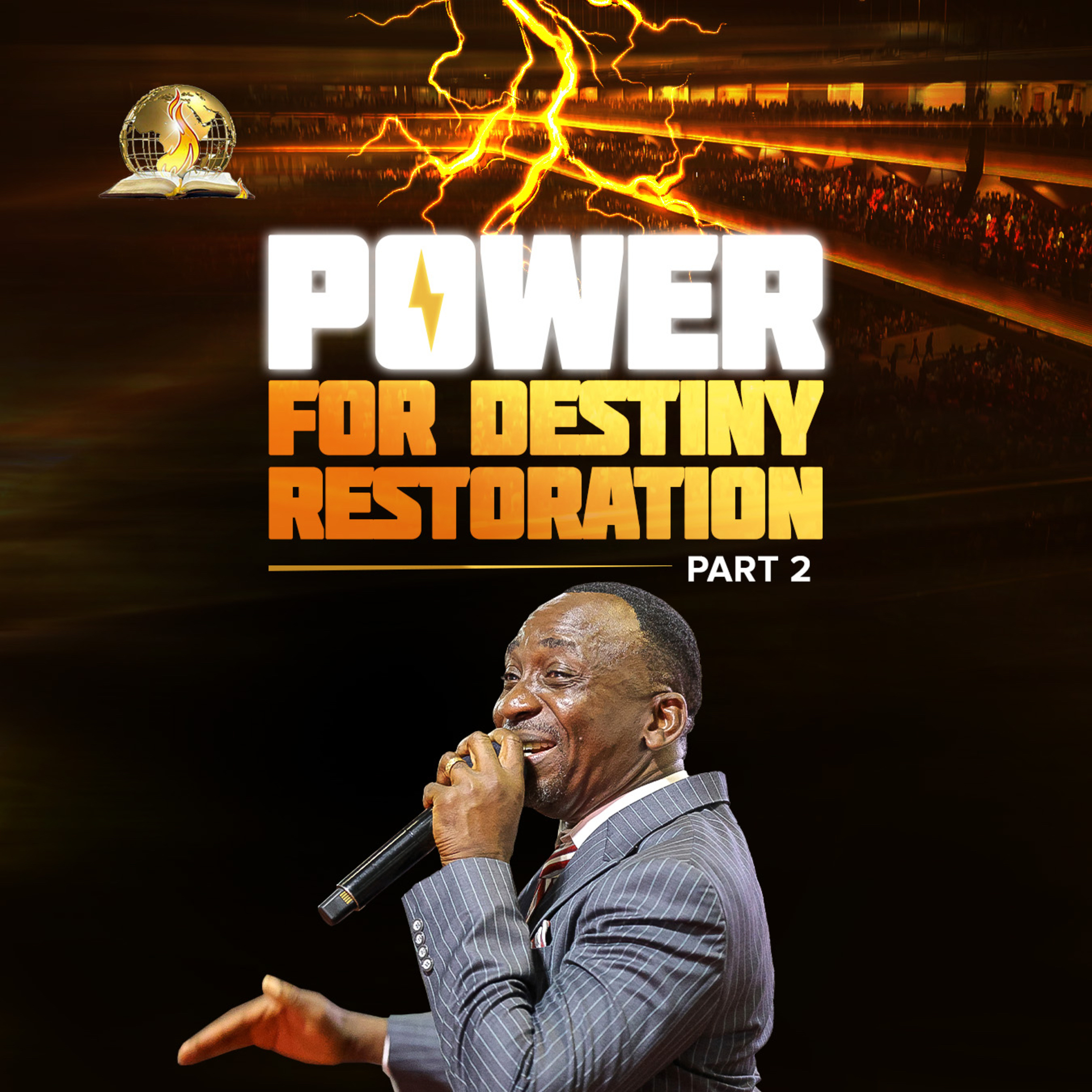 Power For Destiny Restoration (Part 2)