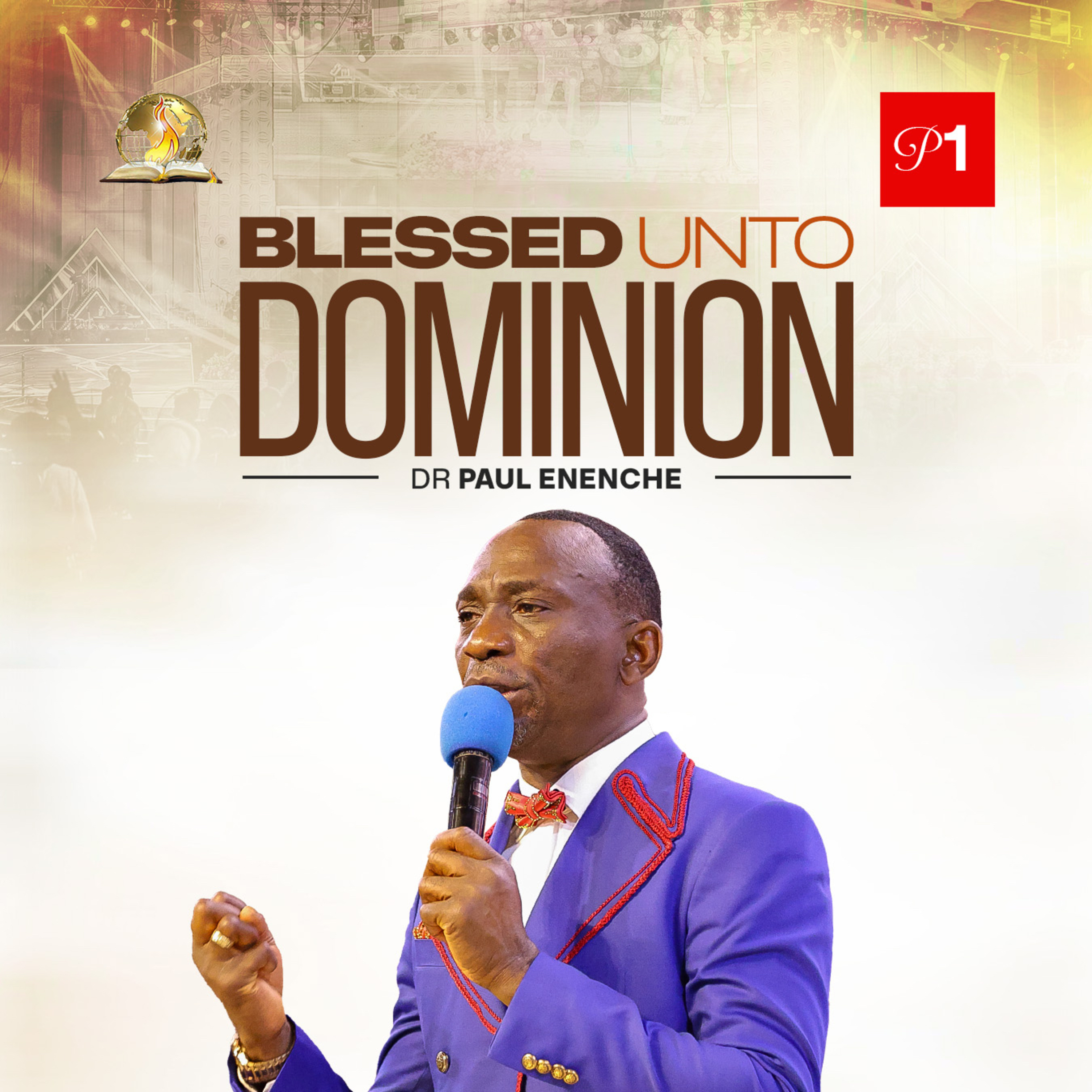 Blessed Unto Dominion (Part 1)