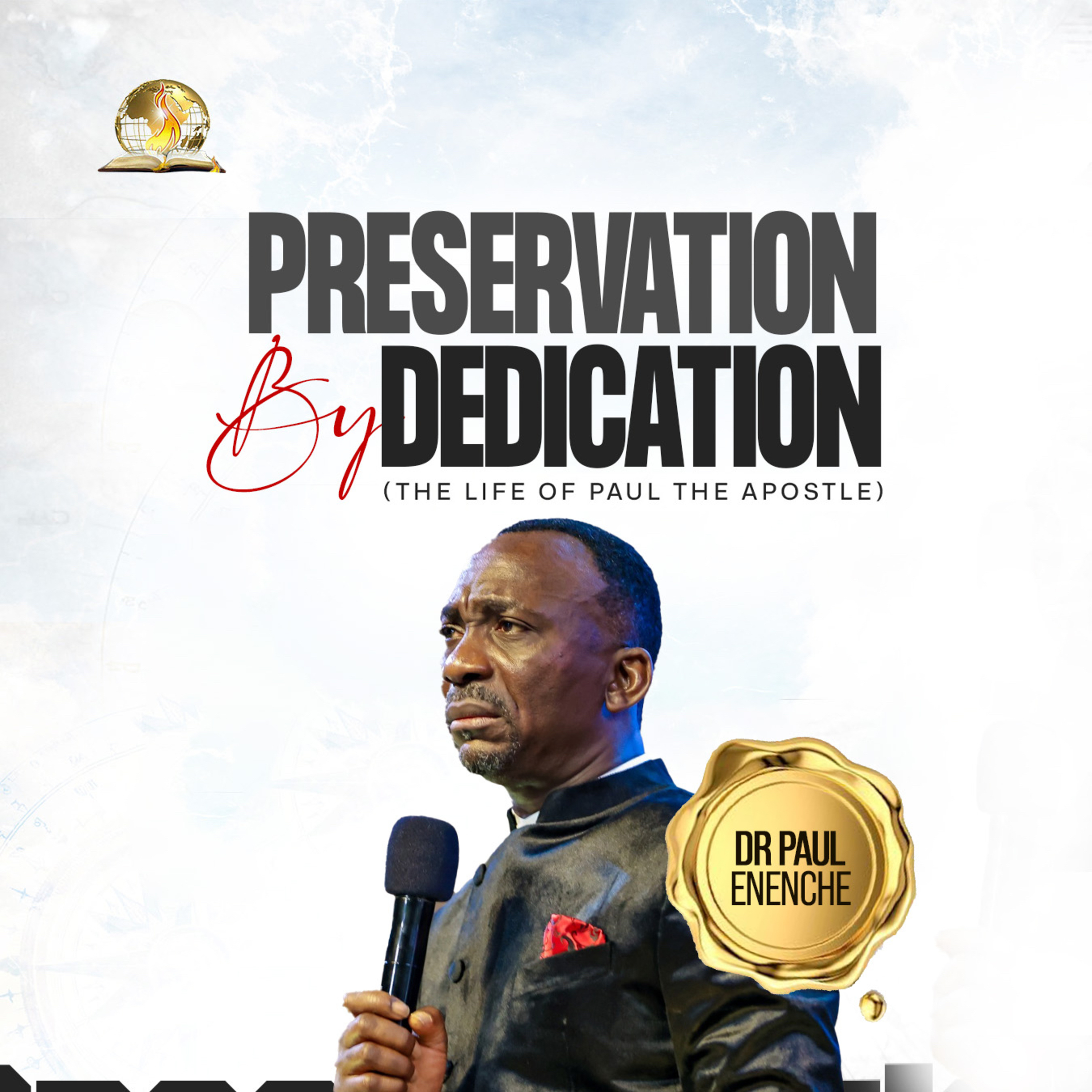 Preservation By Dedication ( The Life Of Paul The Apostle)