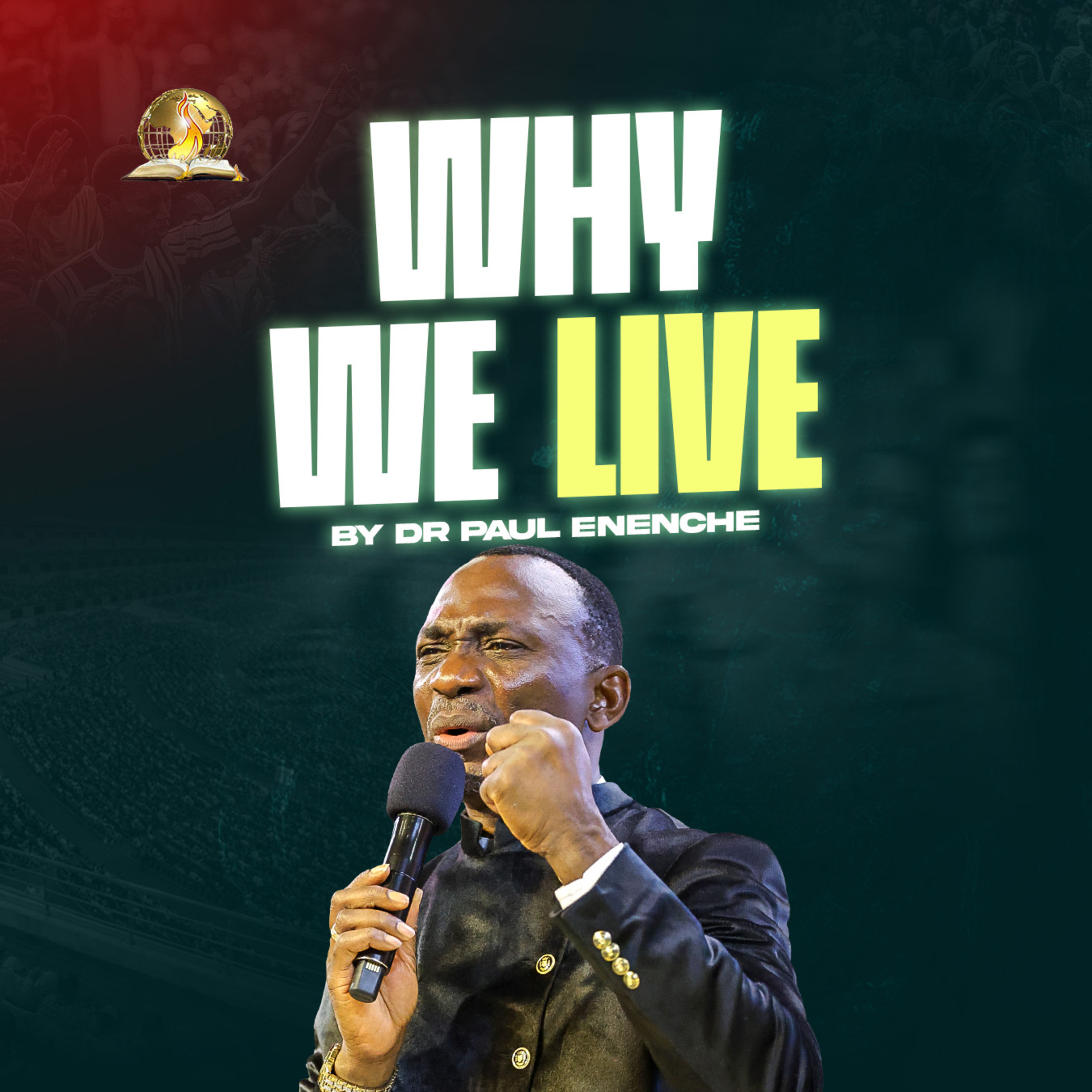 Why We Live