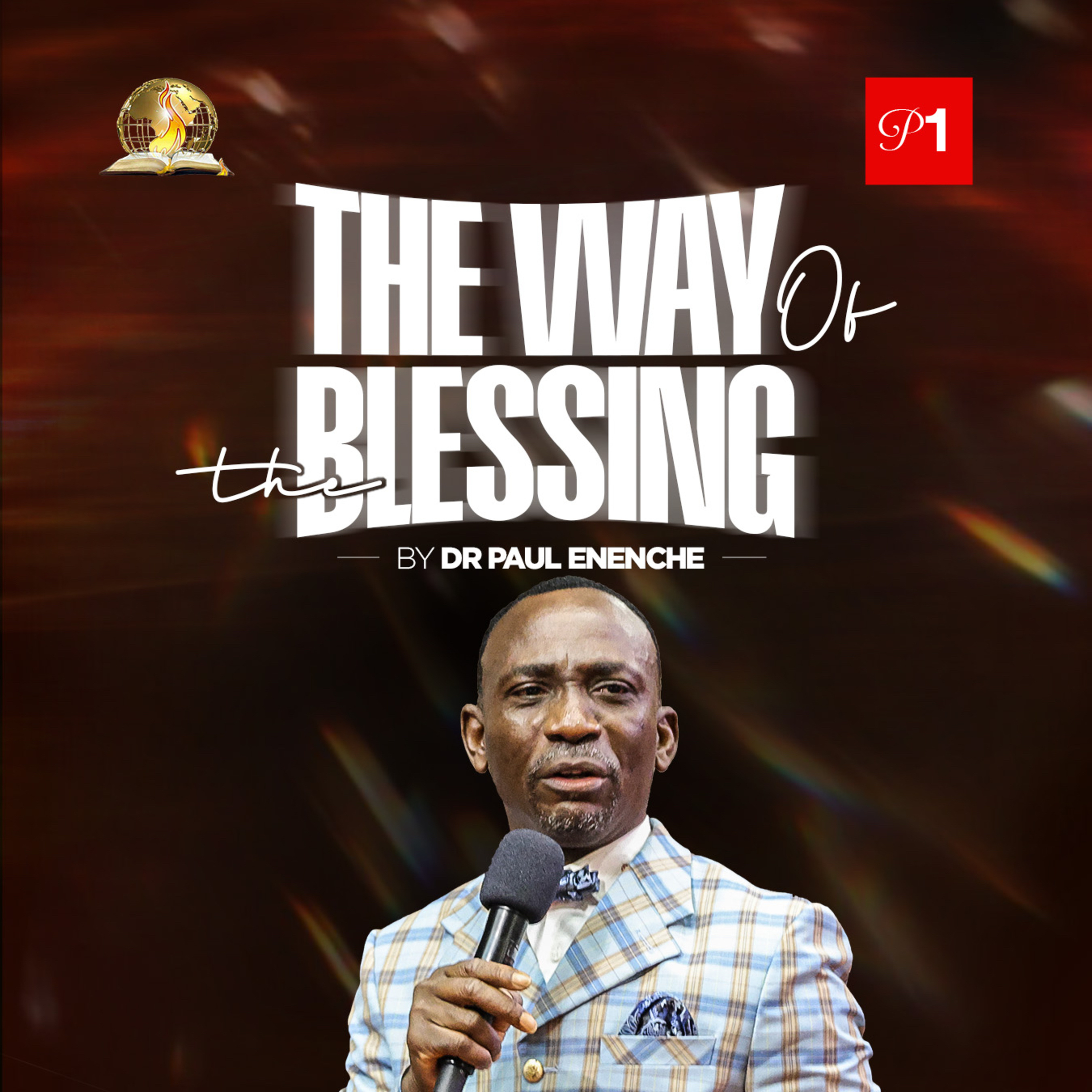 The Way Of The Blessing (Part 1)