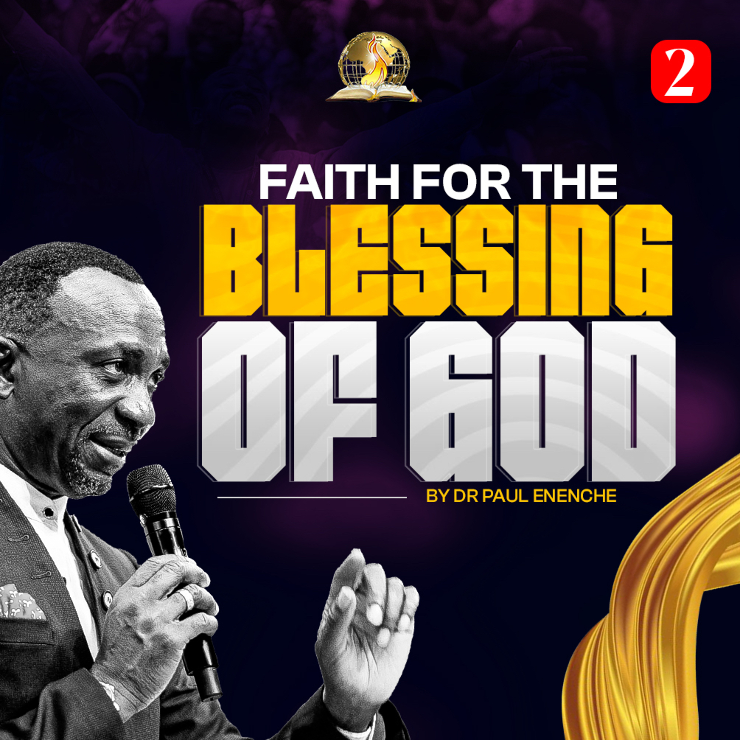 Faith For The Blessing Of God (Part 2)
