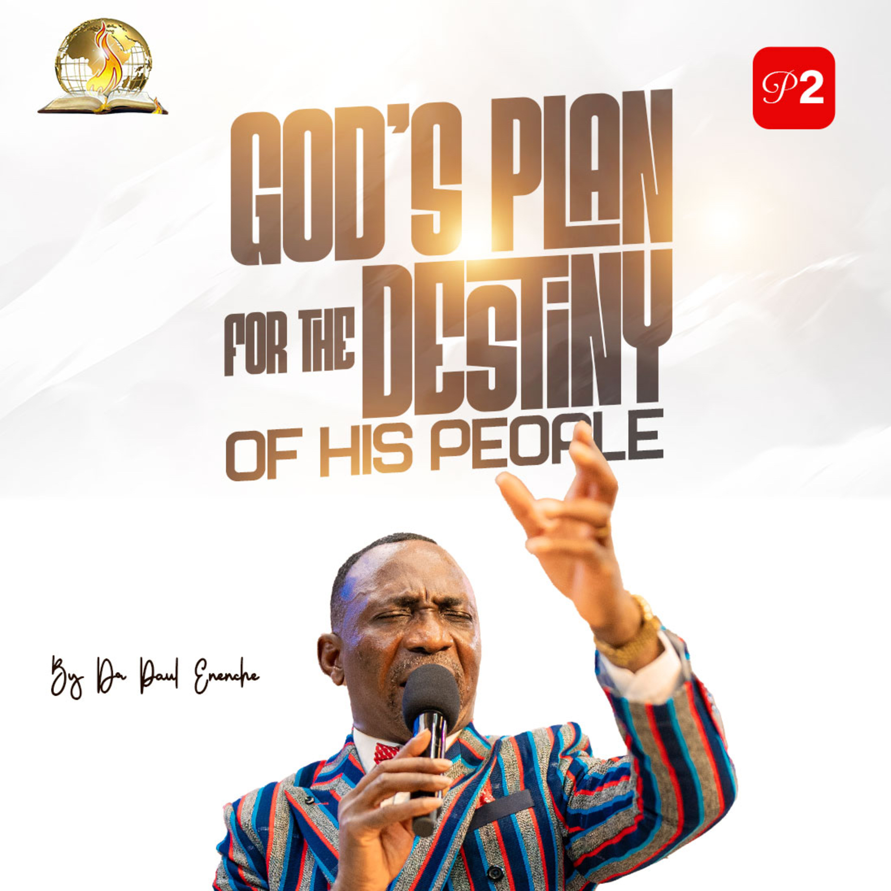 God’s Plan For The Destiny Of His People (Part 2)