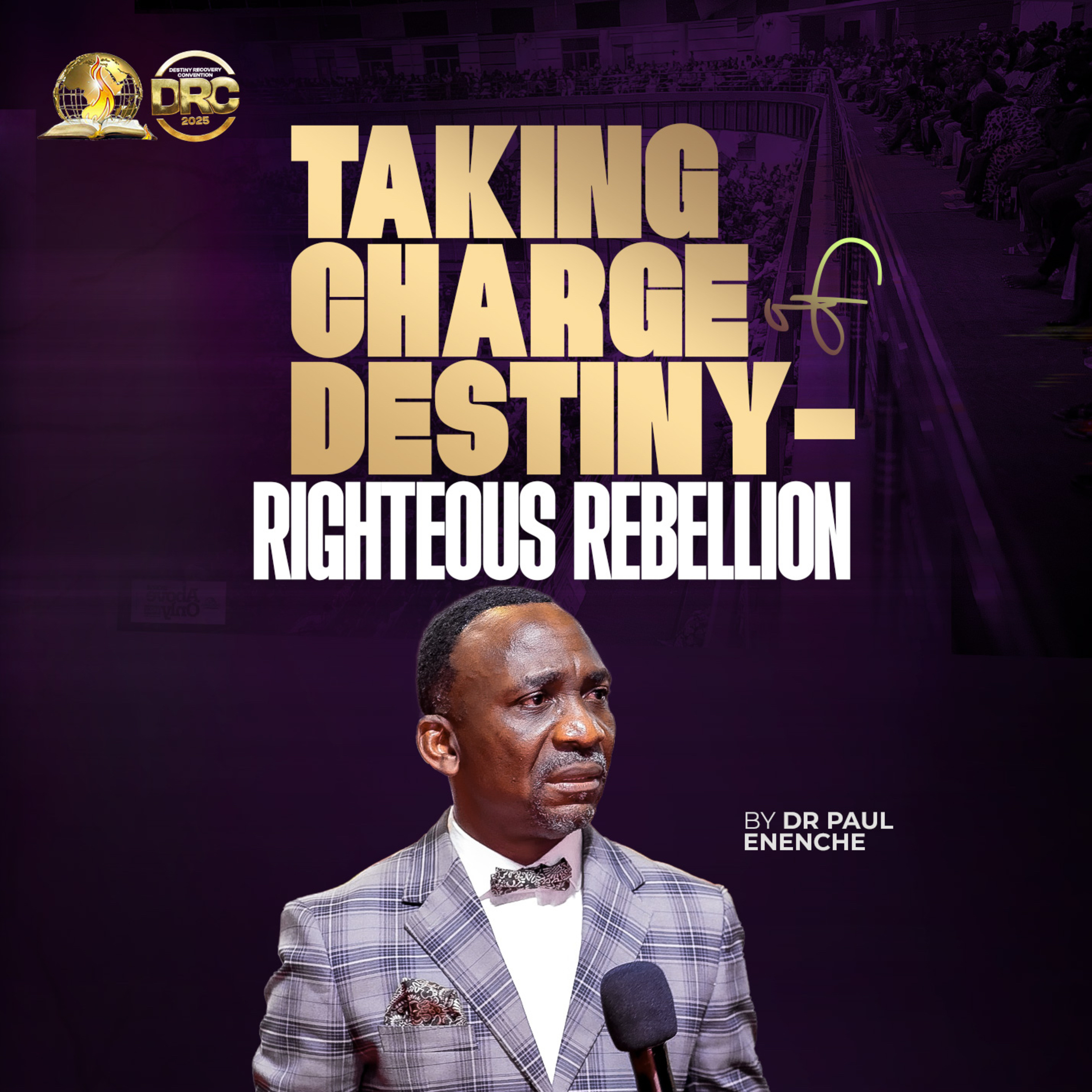 Taking Charge Of Destiny - Righteous Rebellion