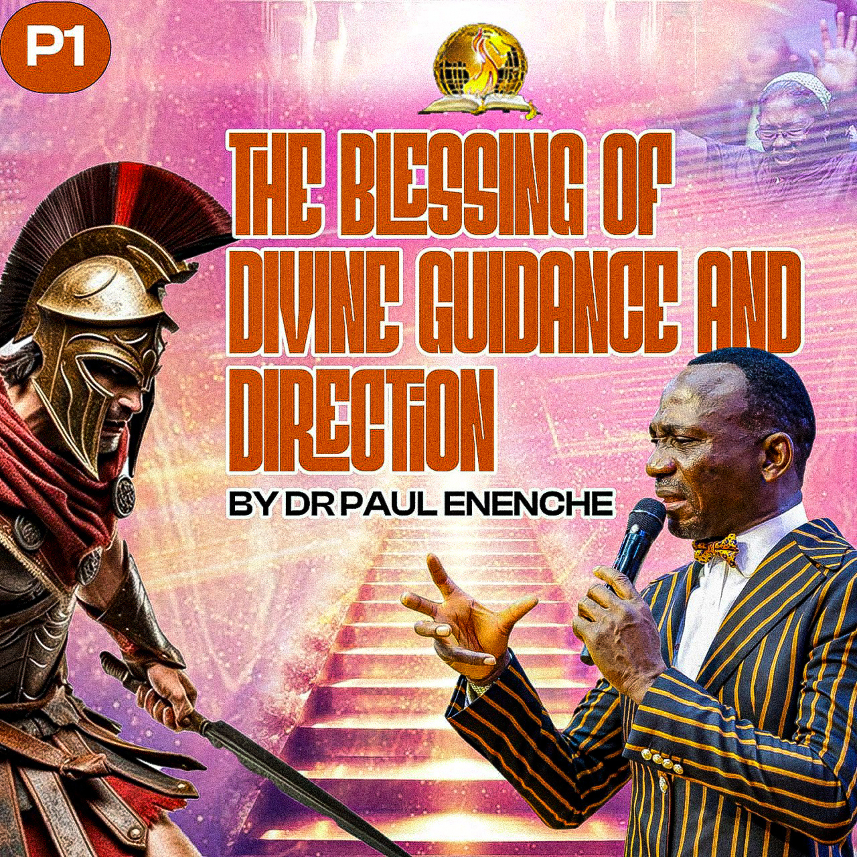 The Blessing Of Divine Guidance And Direction (Part 1)